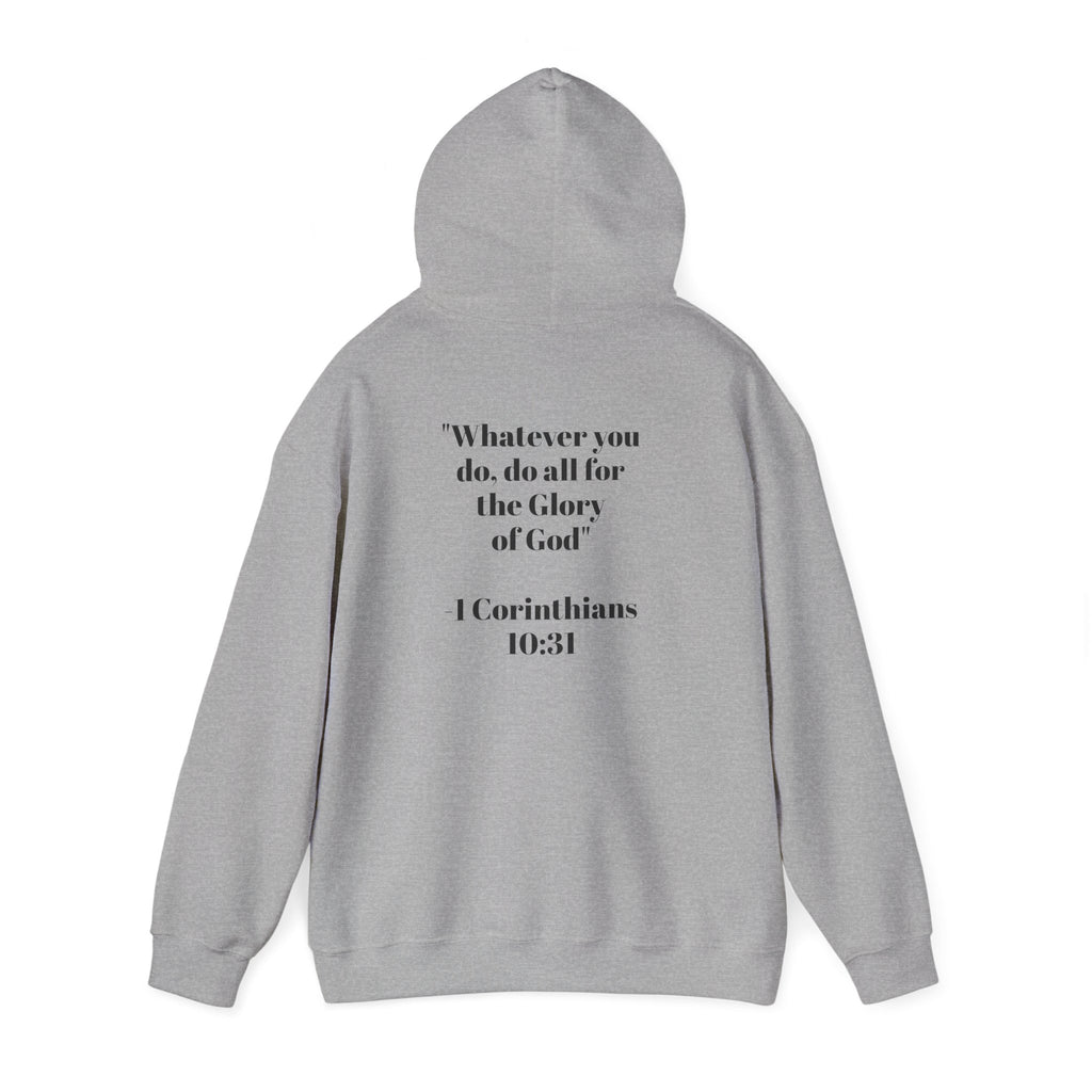 Born Again Hoodie —  1 Corinthians 10:31