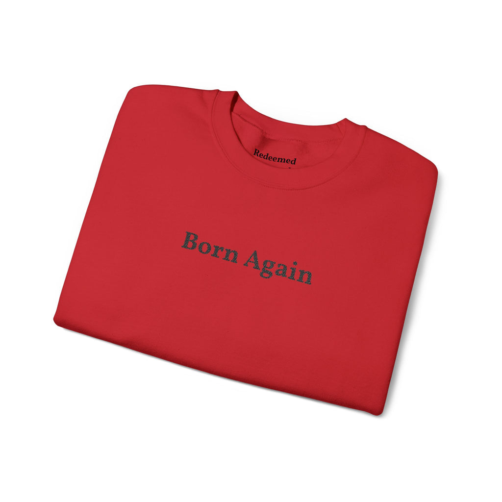 Born Again Crewneck Sweatshirt