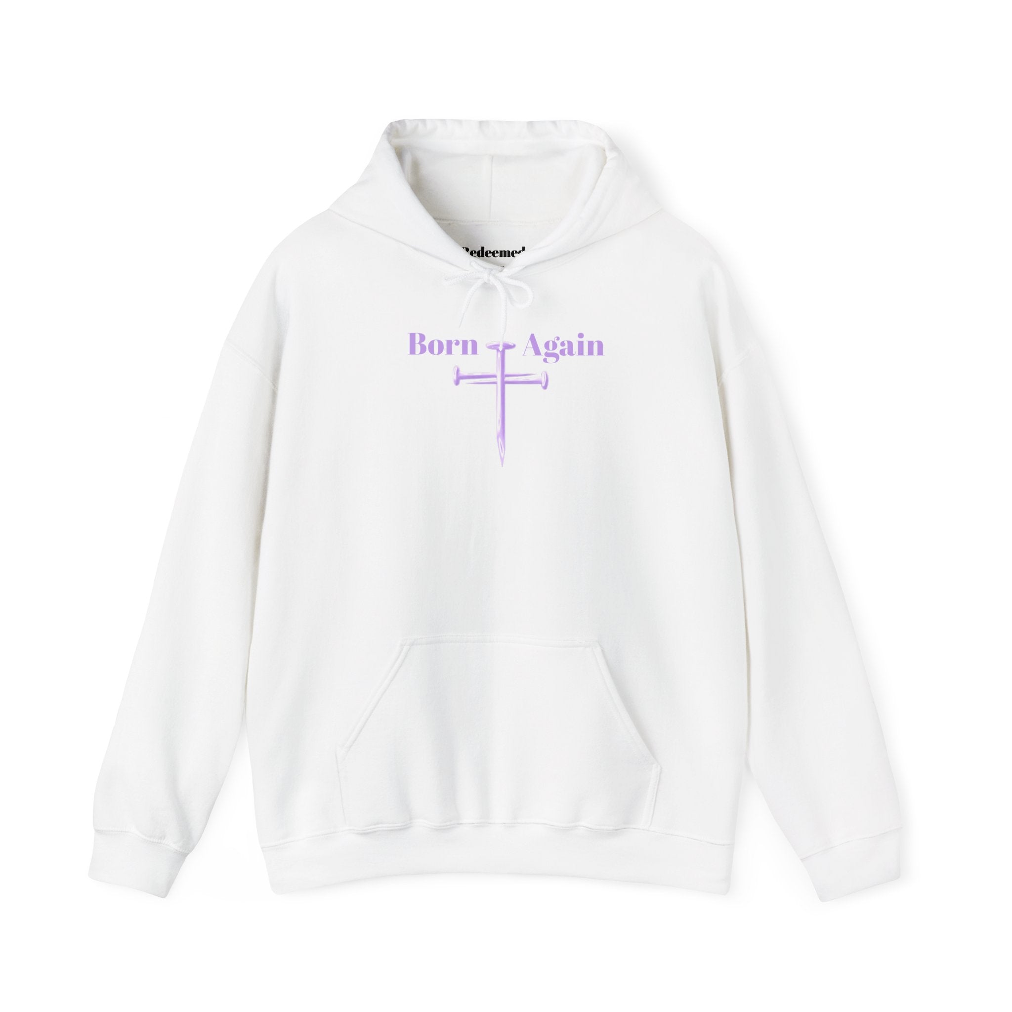Born Again Cross Hoodie — "Born Again" Floral Front & "Through a Cross We are Saved" Back Christian Pullover