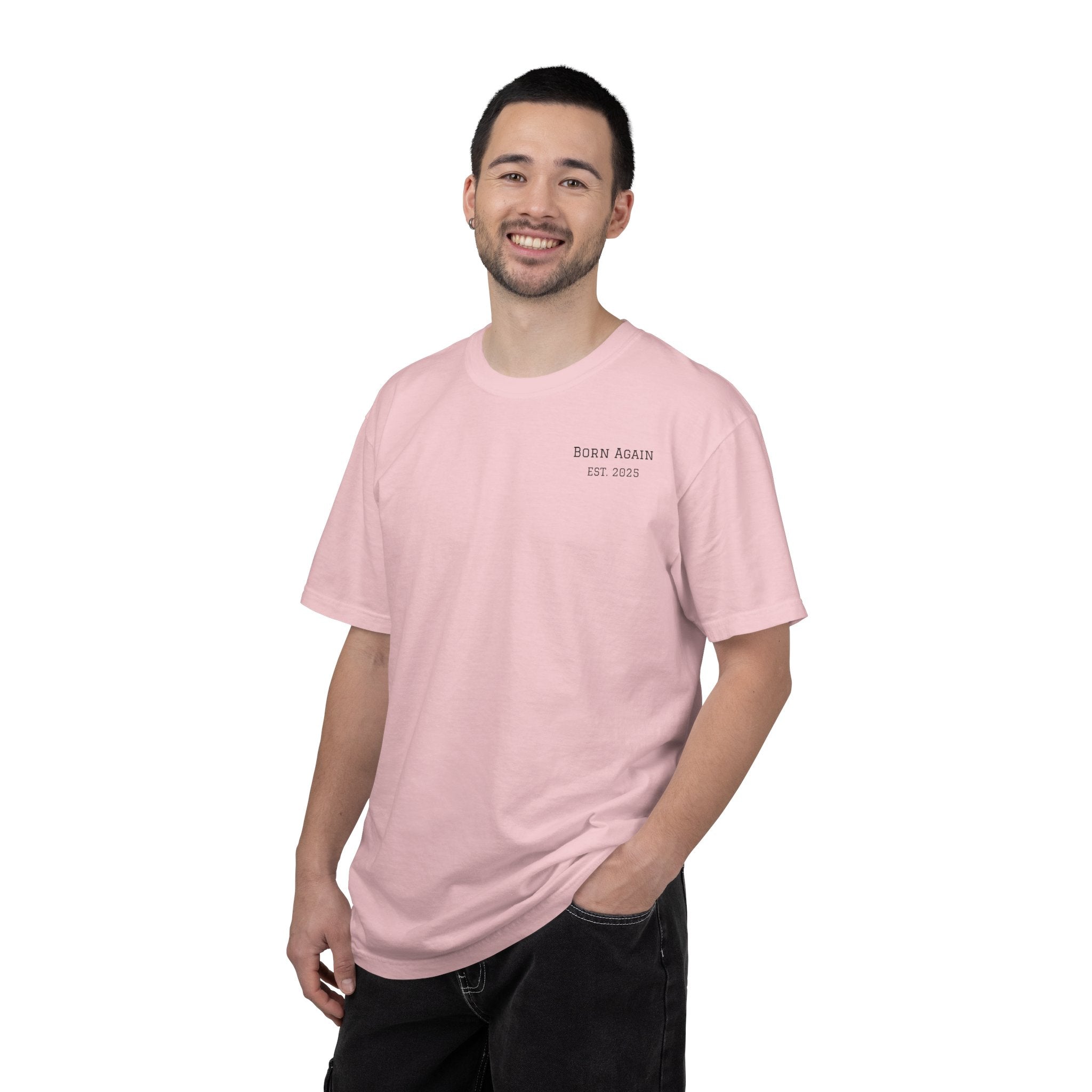 Born Again T-Shirt — "He Is Not Here, He Has Risen" Christian Tee