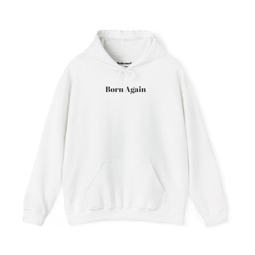 Born Again Hoodie — 'Faith Over Fear'