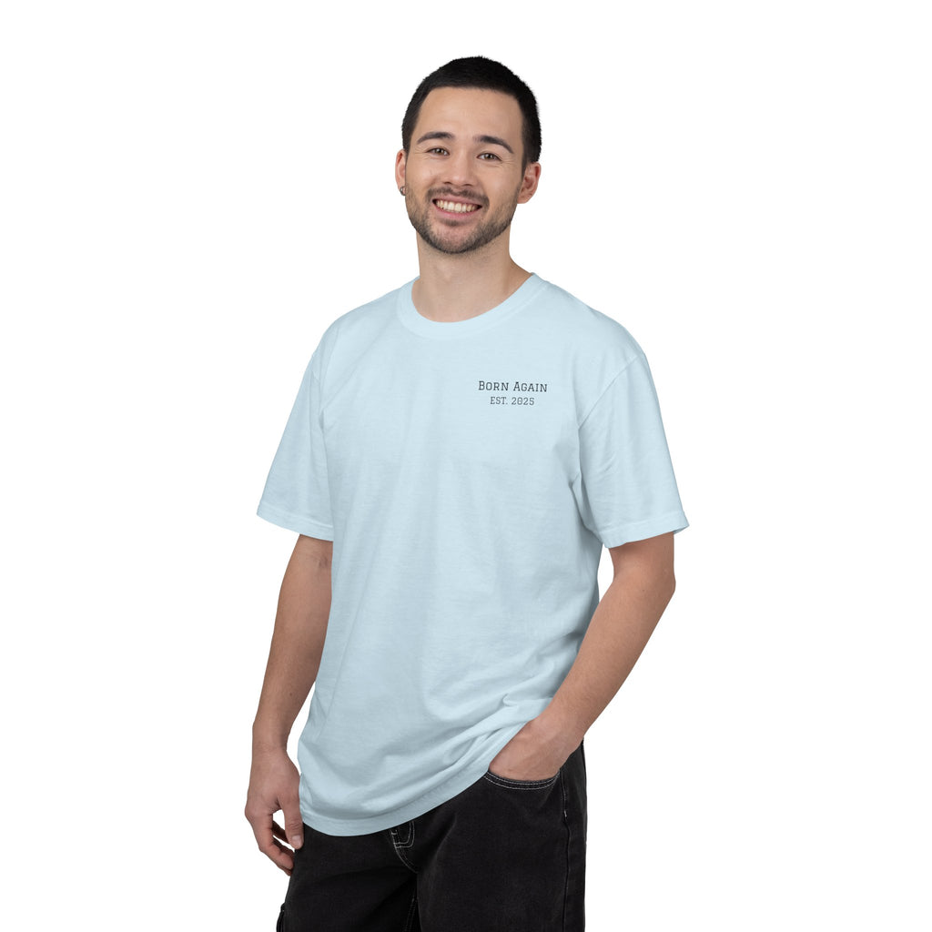Born Again Christian T-Shirt — "Born Again" Front, Nail Cross Back (We Are Saved)