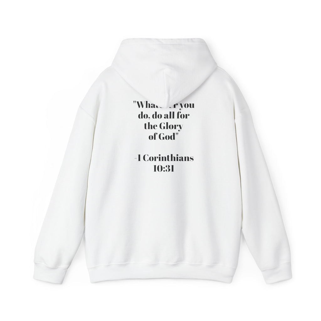 Born Again Hoodie —  1 Corinthians 10:31