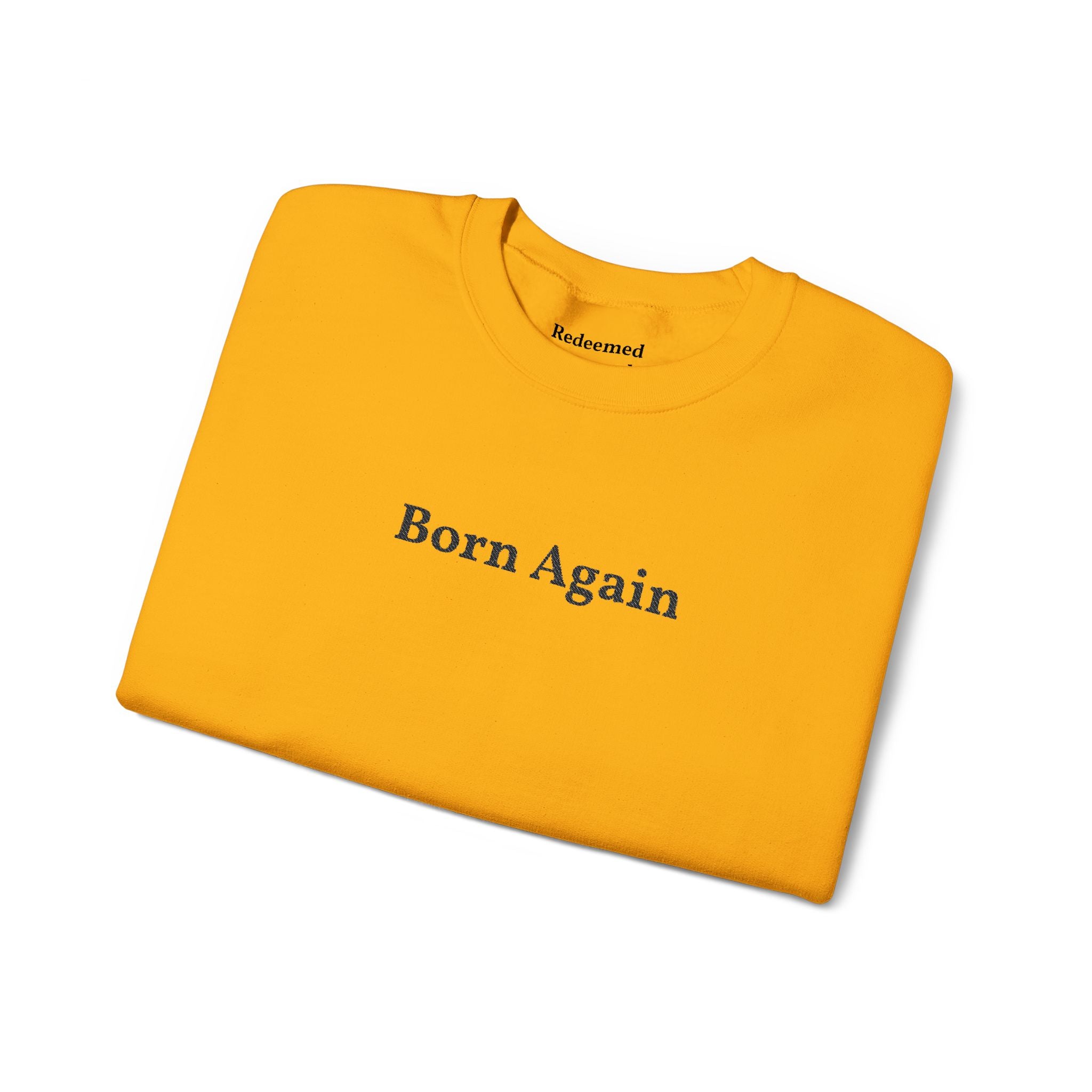 Born Again Crewneck Sweatshirt