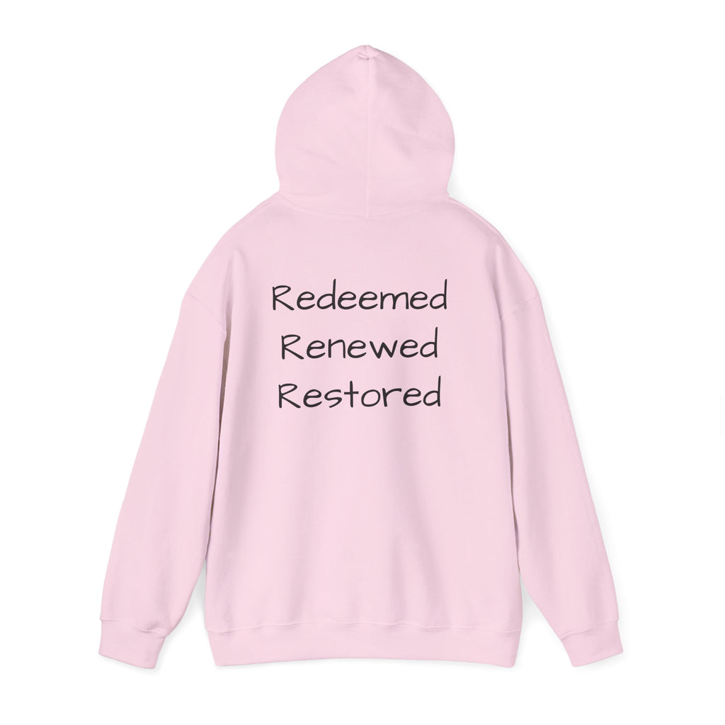 Born Again Hoodie — "Redeemed, Renewed, Restored"