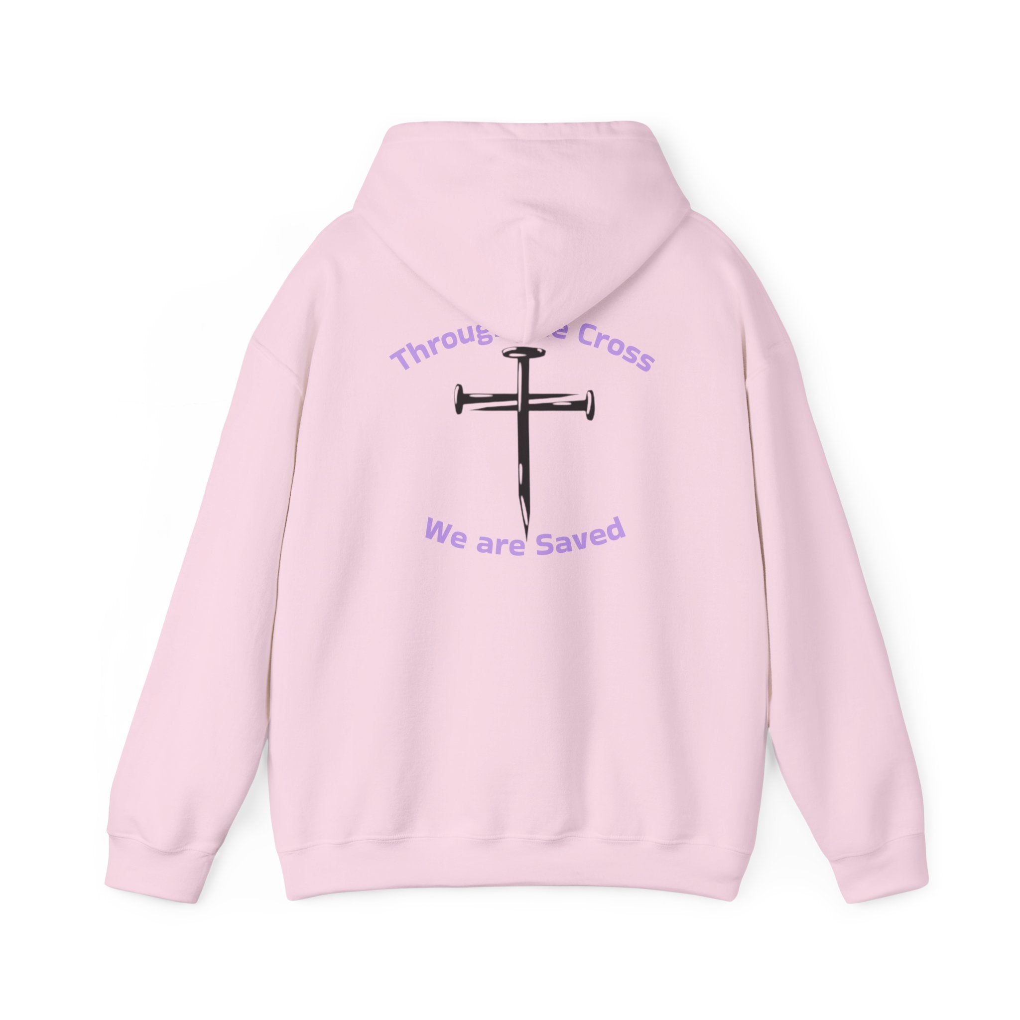 Born Again Cross Hoodie — "Born Again" Floral Front & "Through a Cross We are Saved" Back Christian Pullover