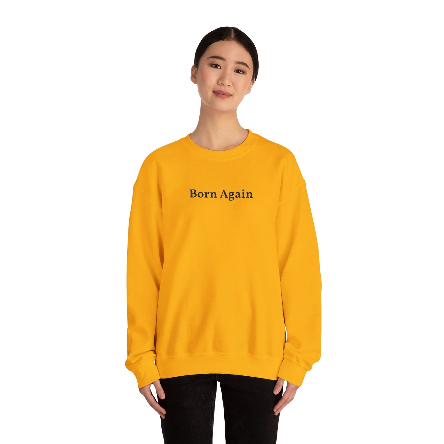 Born Again Crewneck Sweatshirt — Minimal Christian Faith Pullover