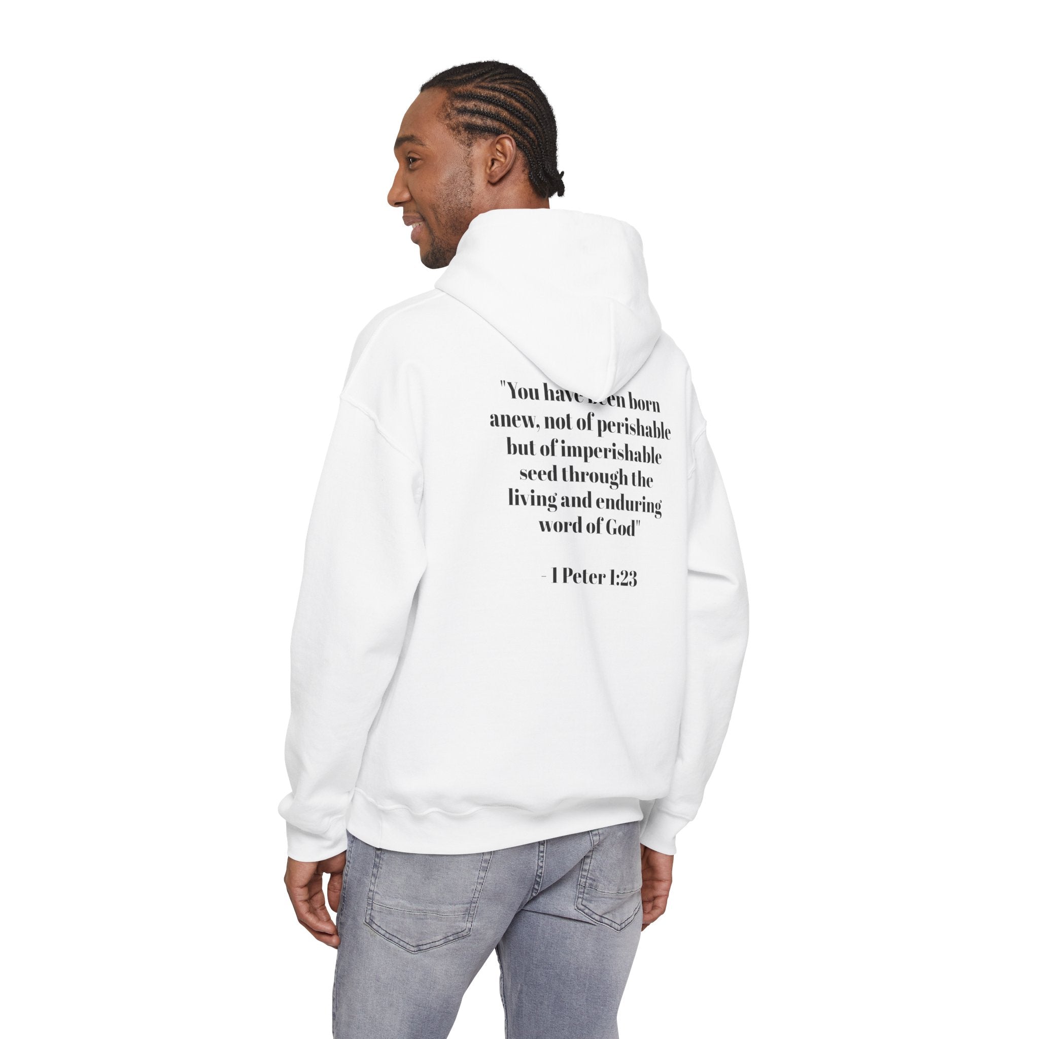 Born Again Hoodie — 1 Peter 1:23