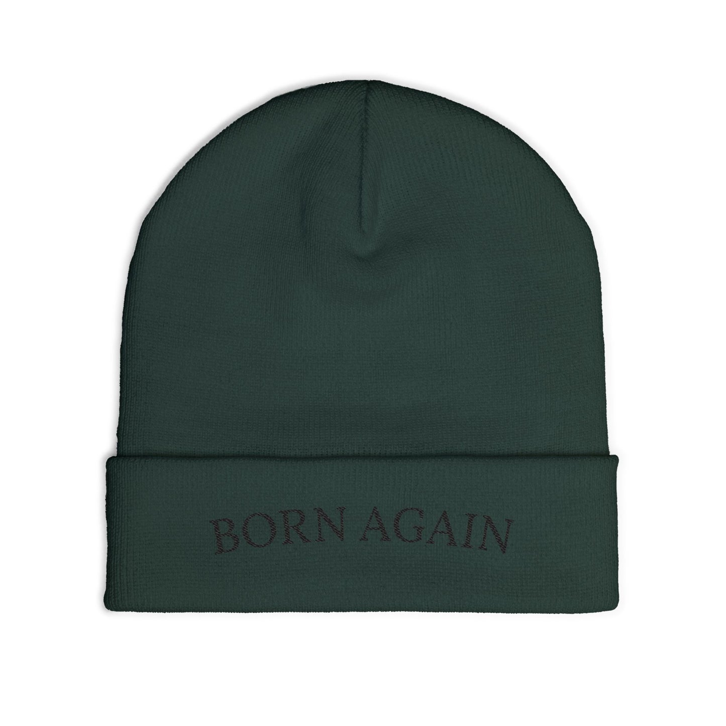 Born Again Embroidered Beanie — Christian Knit Hat, Faith-Based Winter Cap
