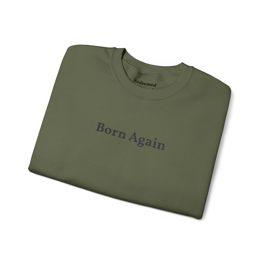 Born Again Crewneck Sweatshirt