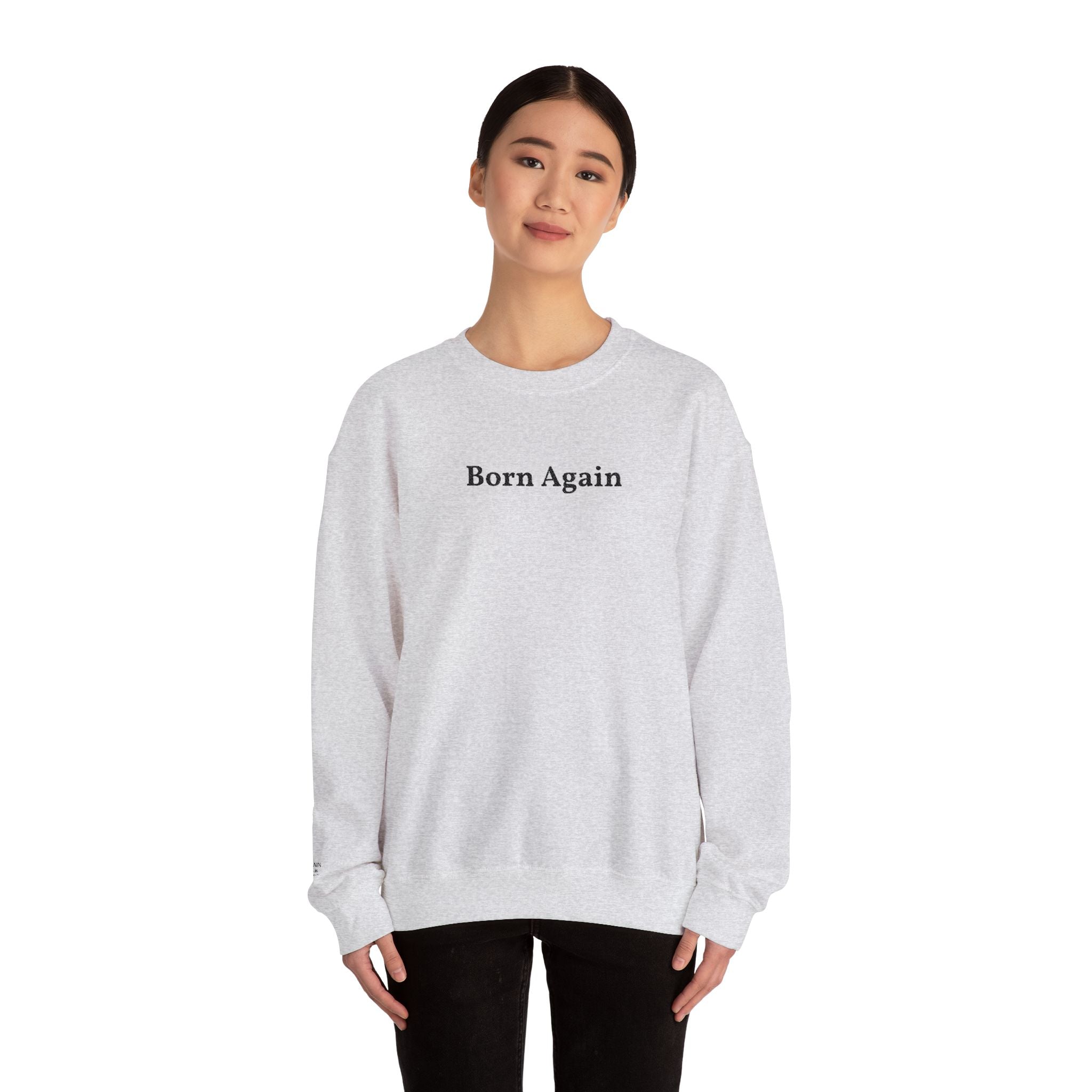 Born Again Crewneck Sweatshirt