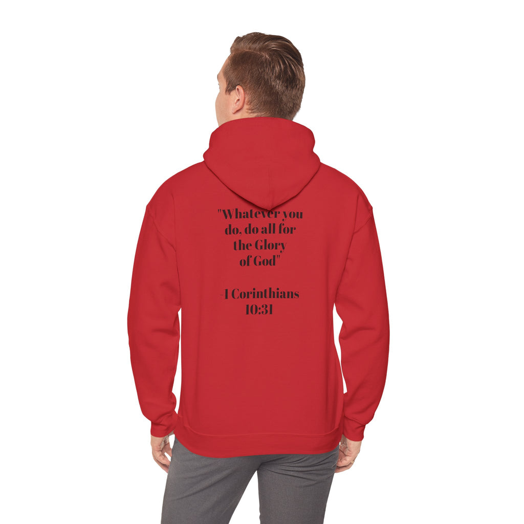 Born Again Hoodie —  1 Corinthians 10:31