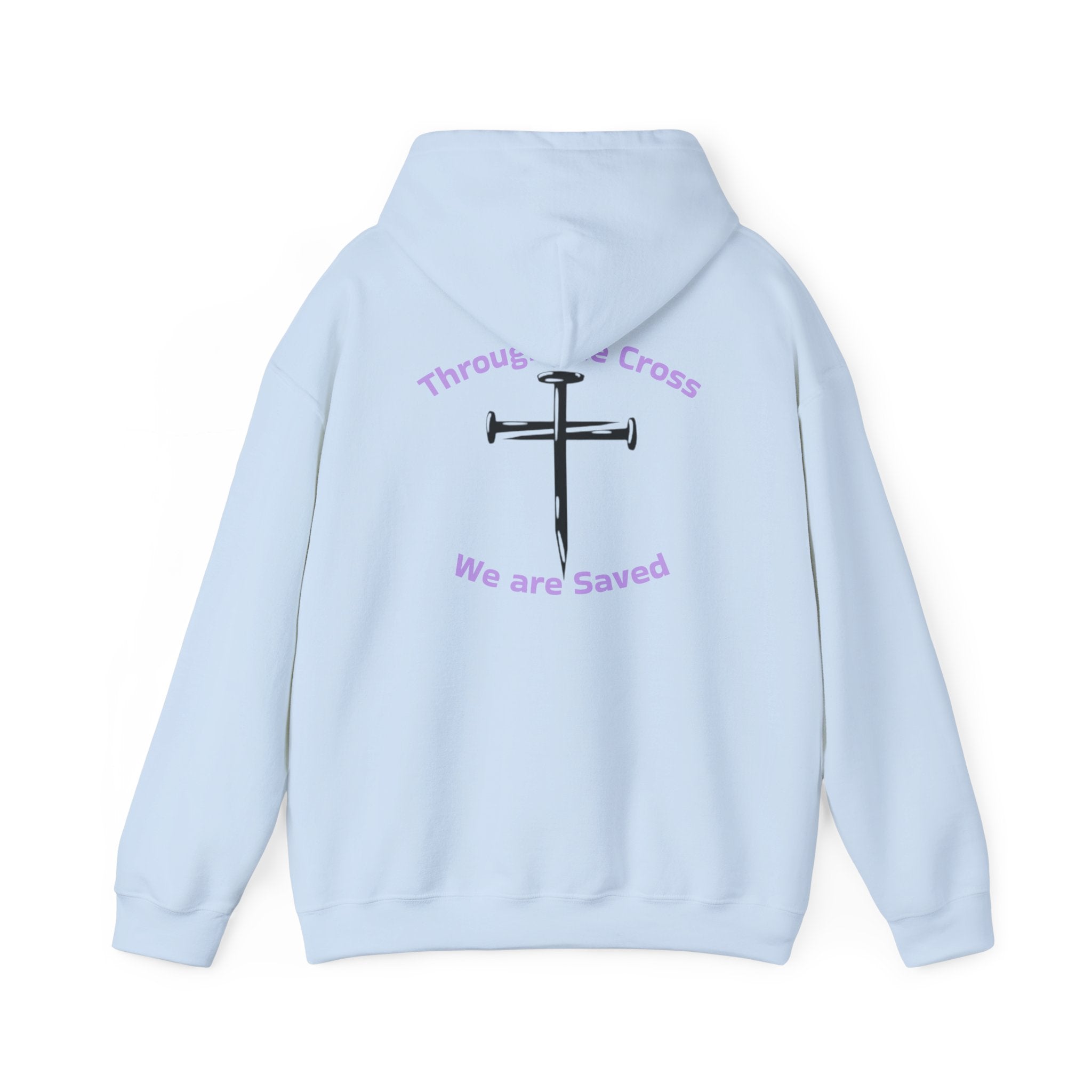 Born Again Cross Hoodie — "Born Again" Floral Front & "Through a Cross We are Saved" Back Christian Pullover