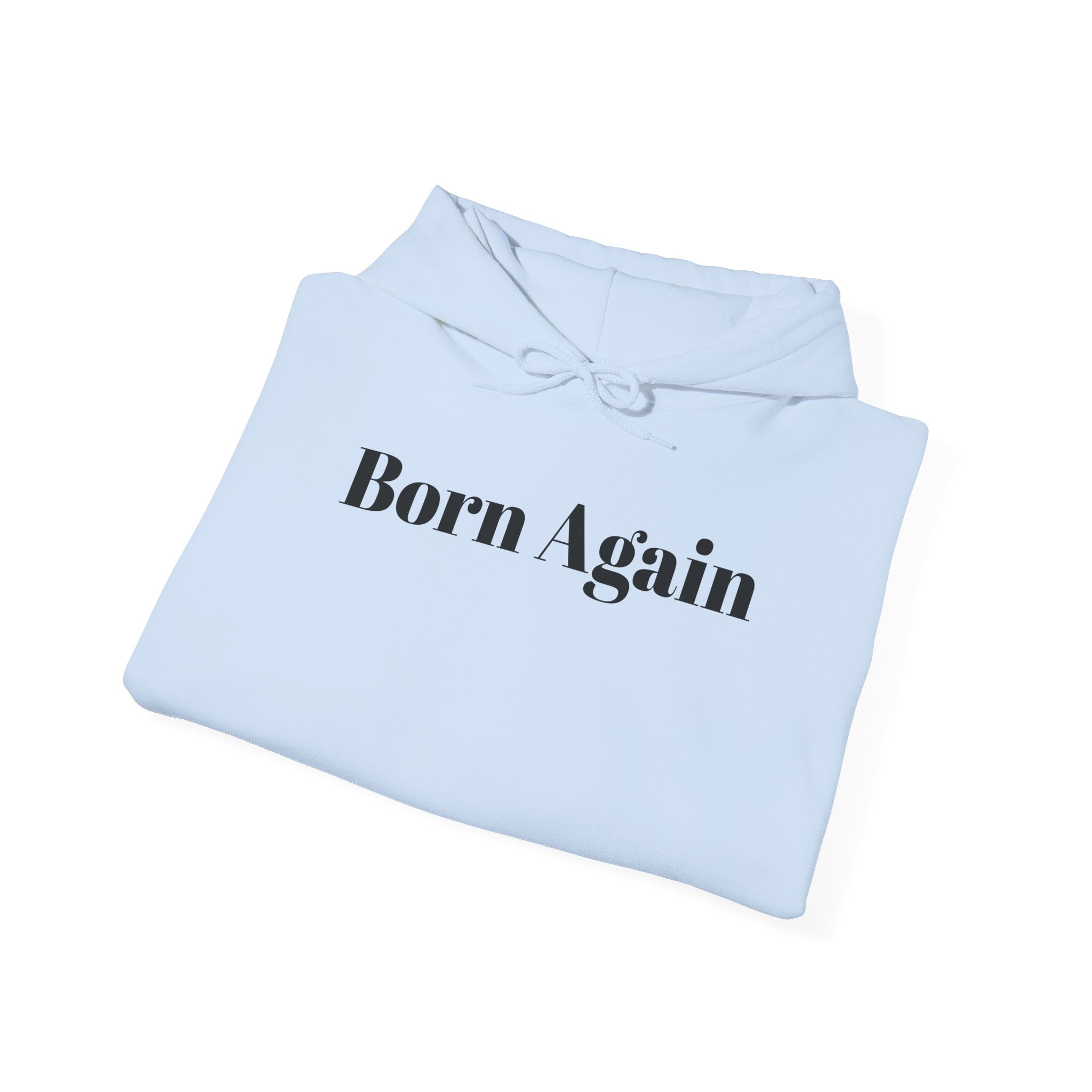 Born Again Hoodie –Philippians 4:13