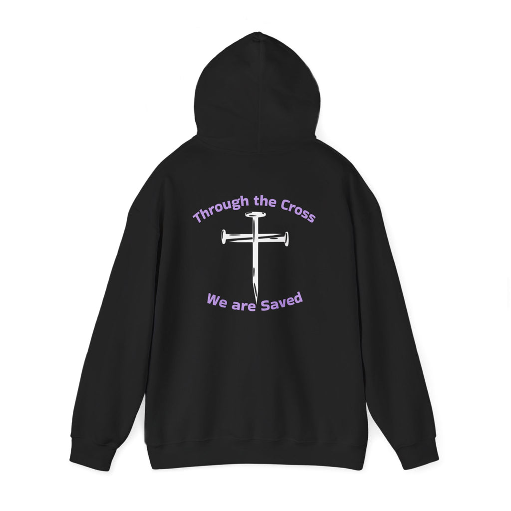 Born Again Cross Hoodie — "Born Again" Floral Front & "Through a Cross We are Saved" Back Christian Pullover