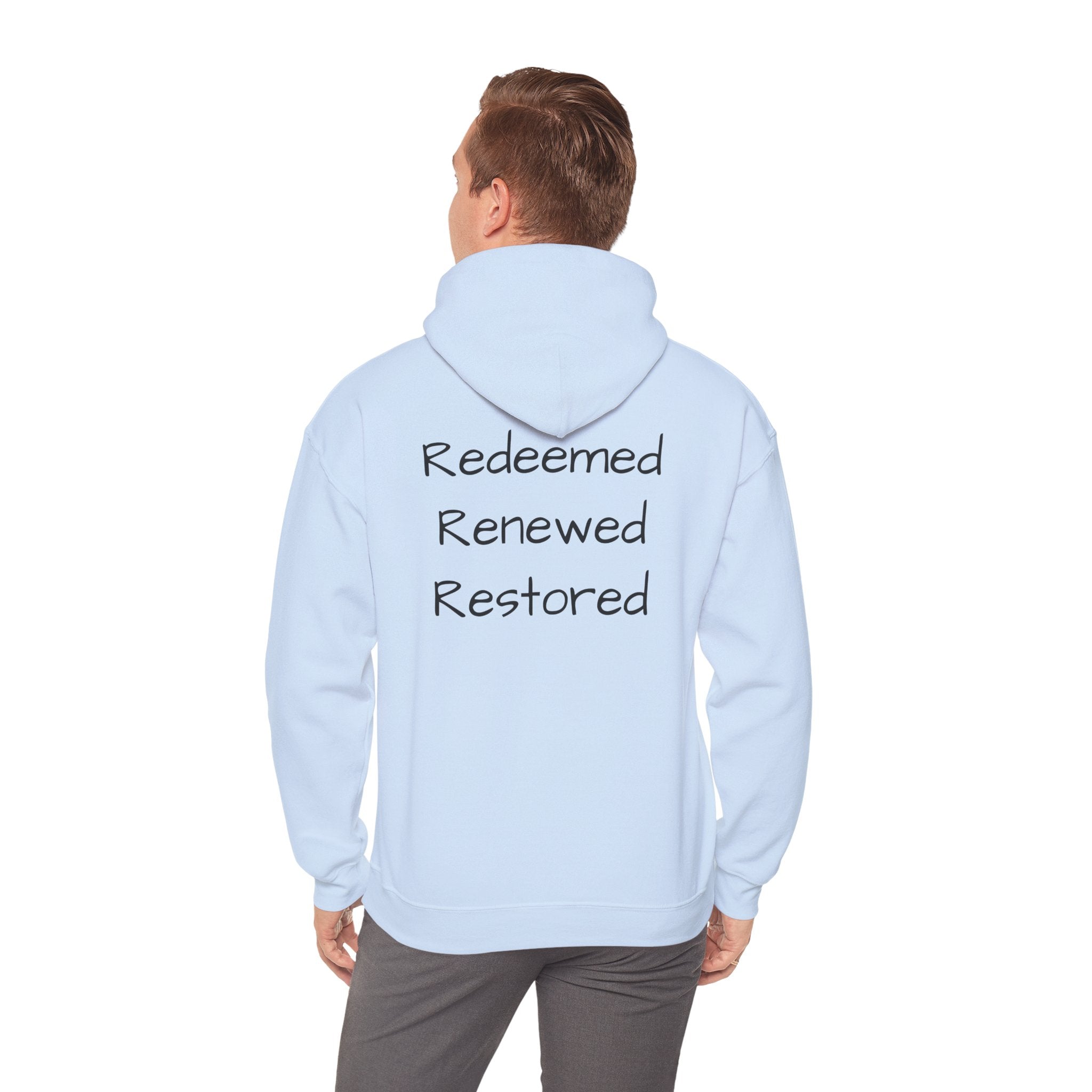Born Again Hoodie — "Redeemed, Renewed, Restored"