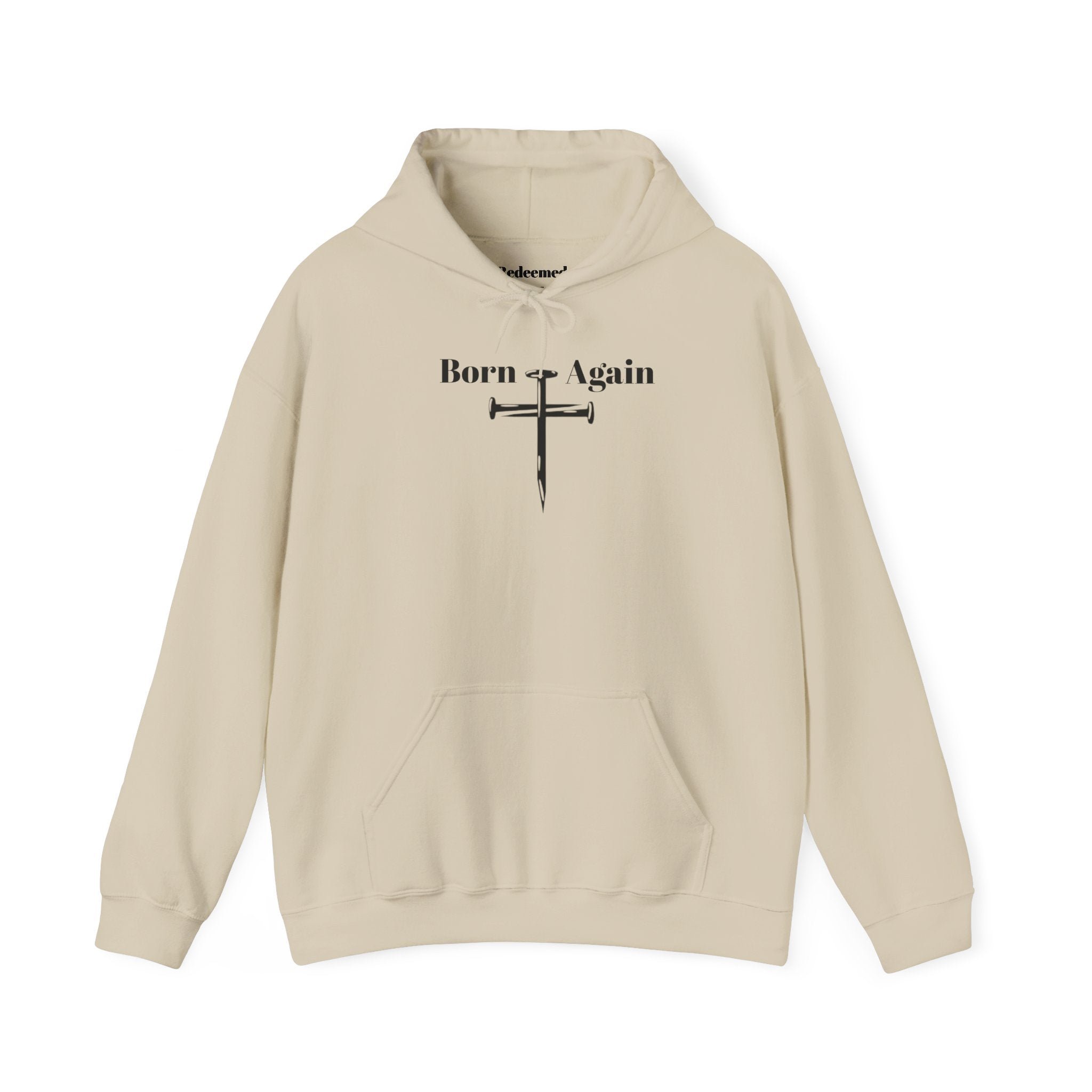 Born Again Cross Hoodie — "Born Again" Floral Front & "Through a Cross We are Saved" Back Christian Pullover