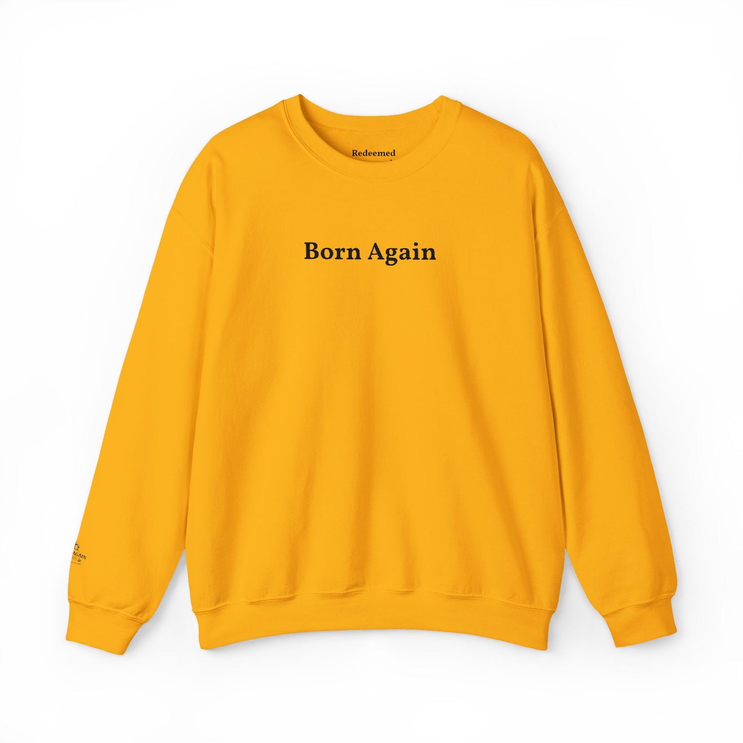 Born Again Crewneck Sweatshirt — Minimal Christian Faith Pullover