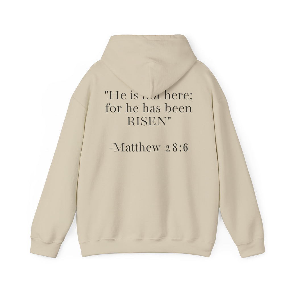 Born Again Hoodie — Christian Faith Hoodie with “He Is Risen” Matthew 28:6 Back Print