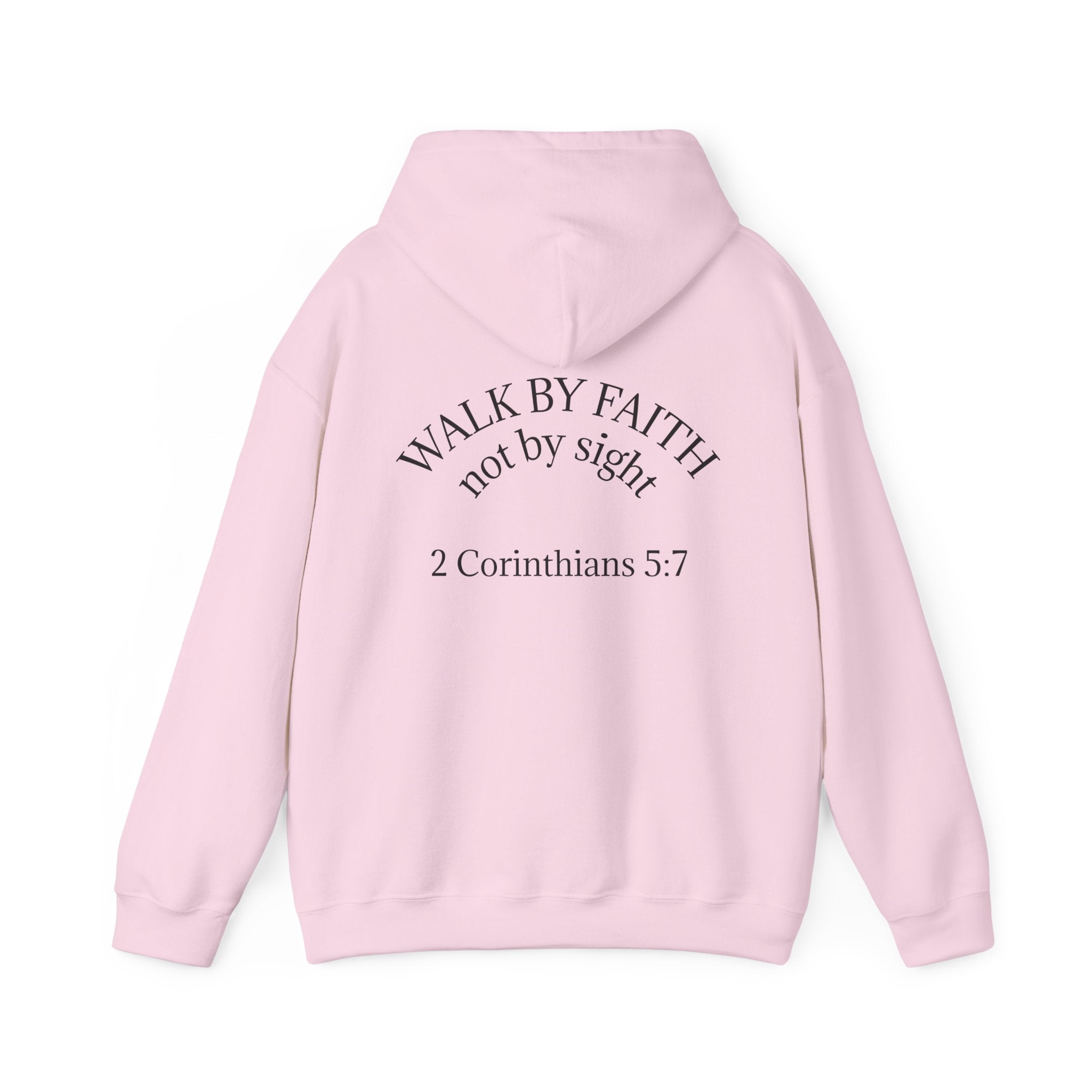 Born Again Hoodie — 2 Corinthians 5:7