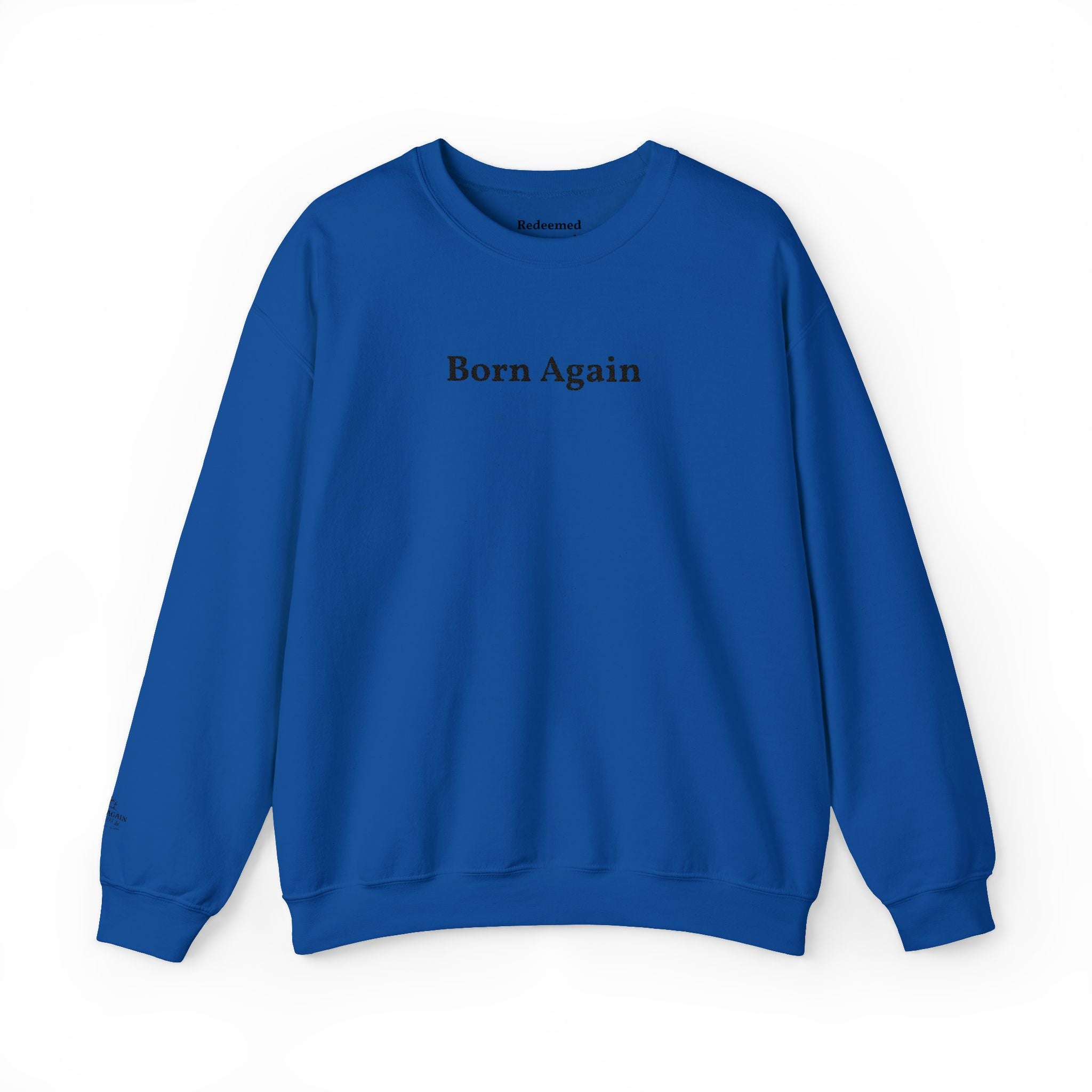 Born Again Crewneck Sweatshirt