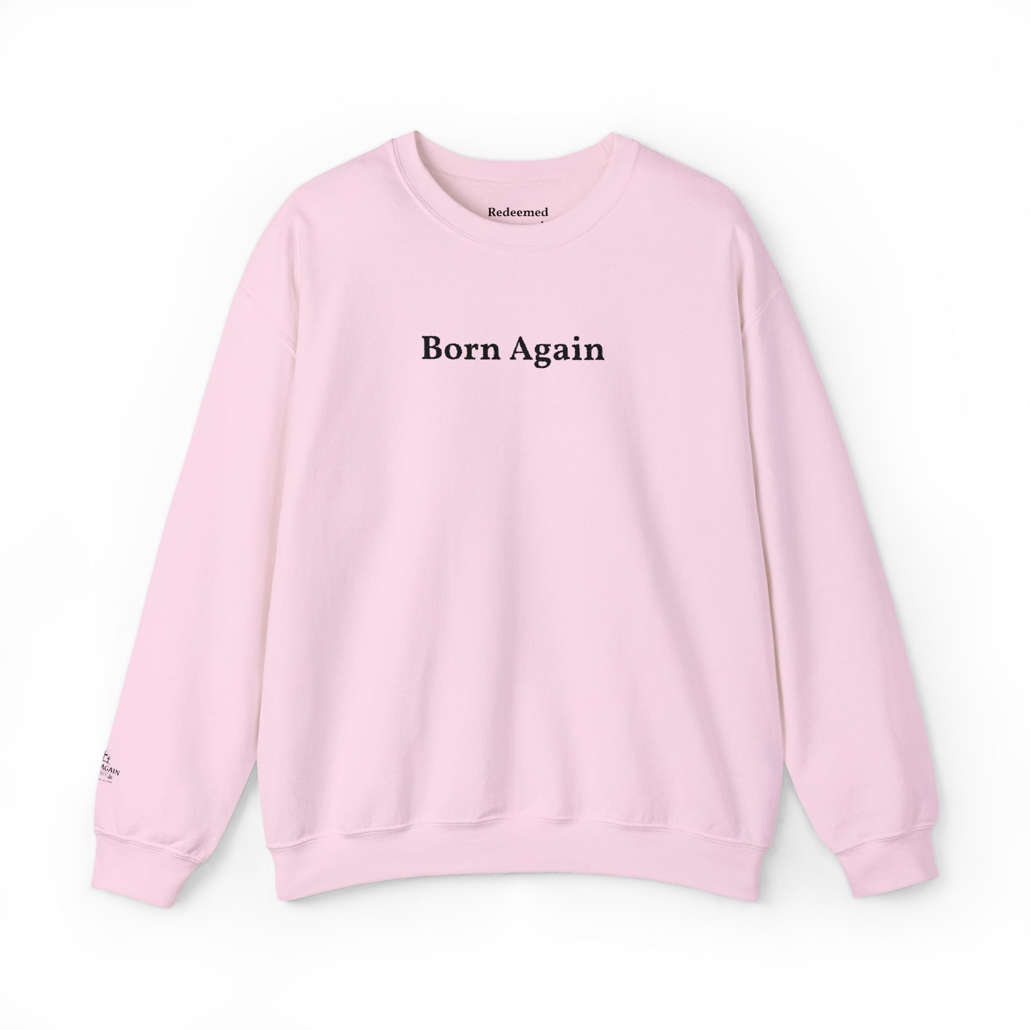 Born Again Crewneck Sweatshirt