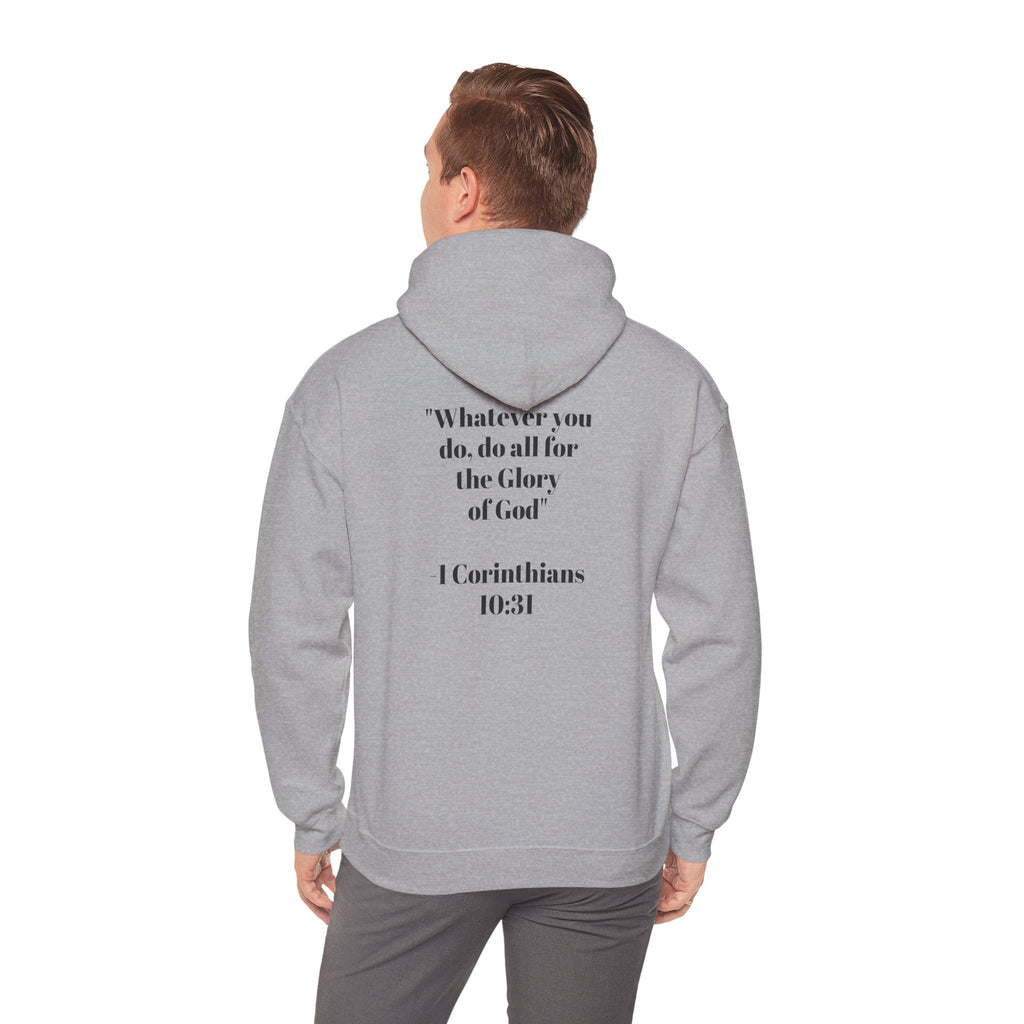 Born Again Hoodie —  1 Corinthians 10:31