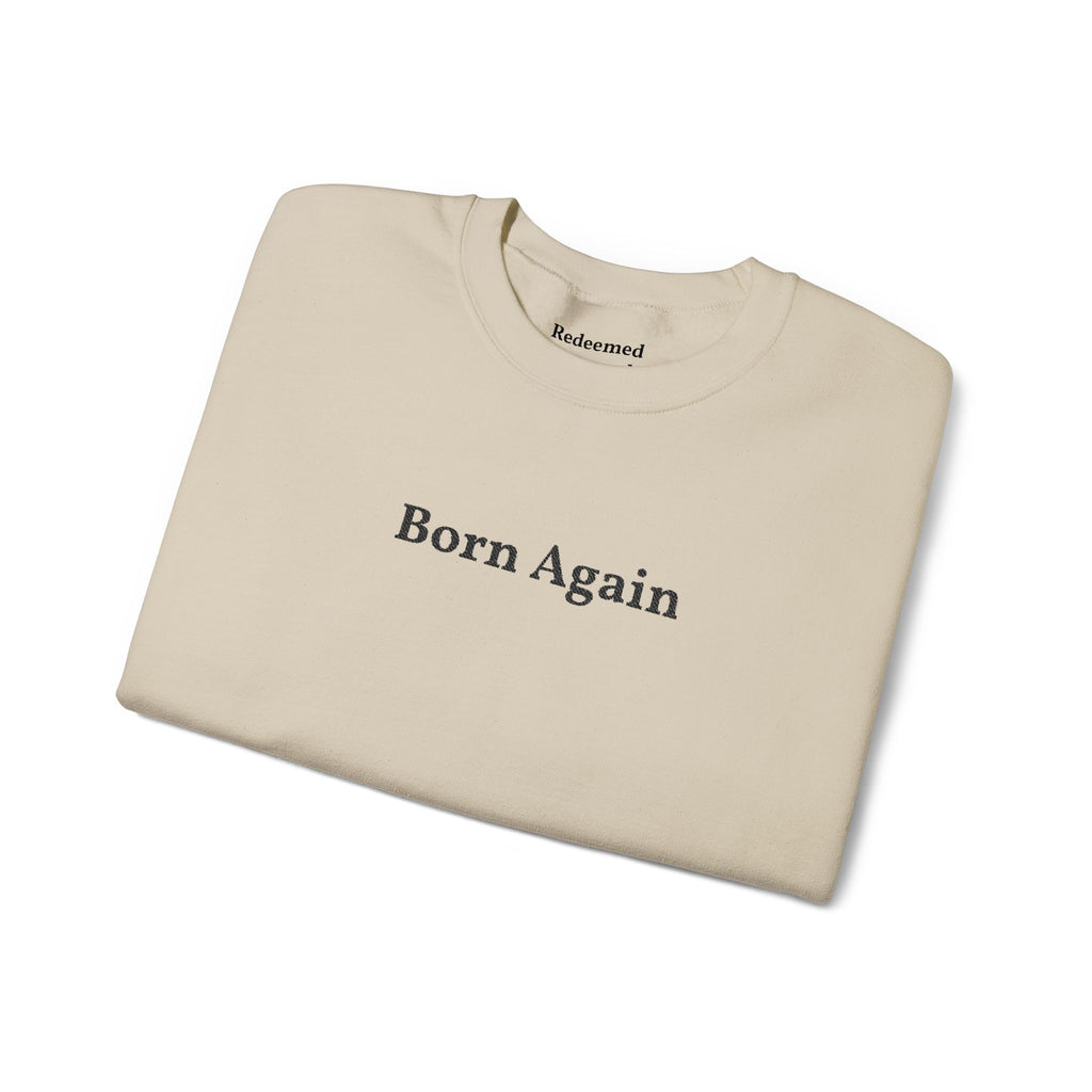 Born Again Crewneck Sweatshirt