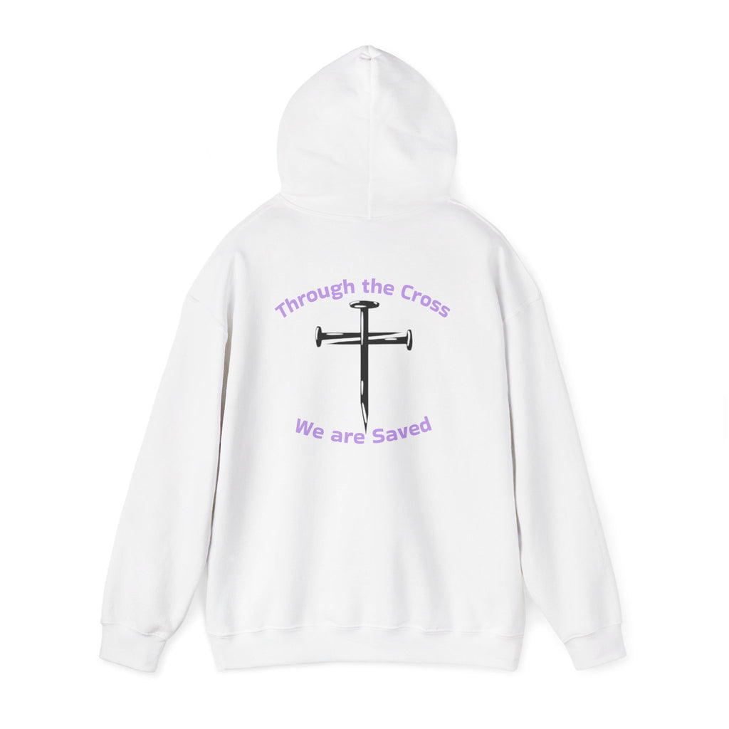 Born Again Cross Hoodie — "Born Again" Floral Front & "Through a Cross We are Saved" Back Christian Pullover