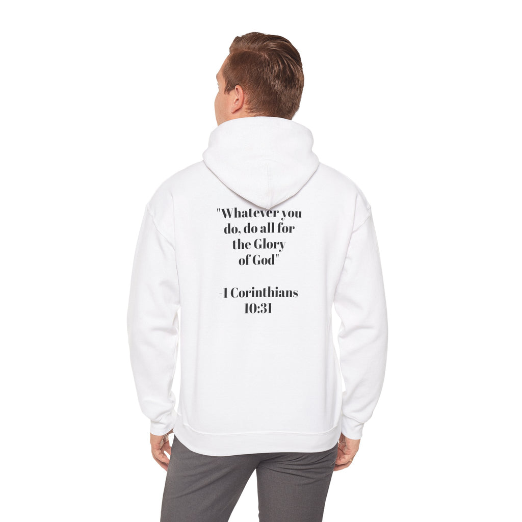 Born Again Hoodie —  1 Corinthians 10:31