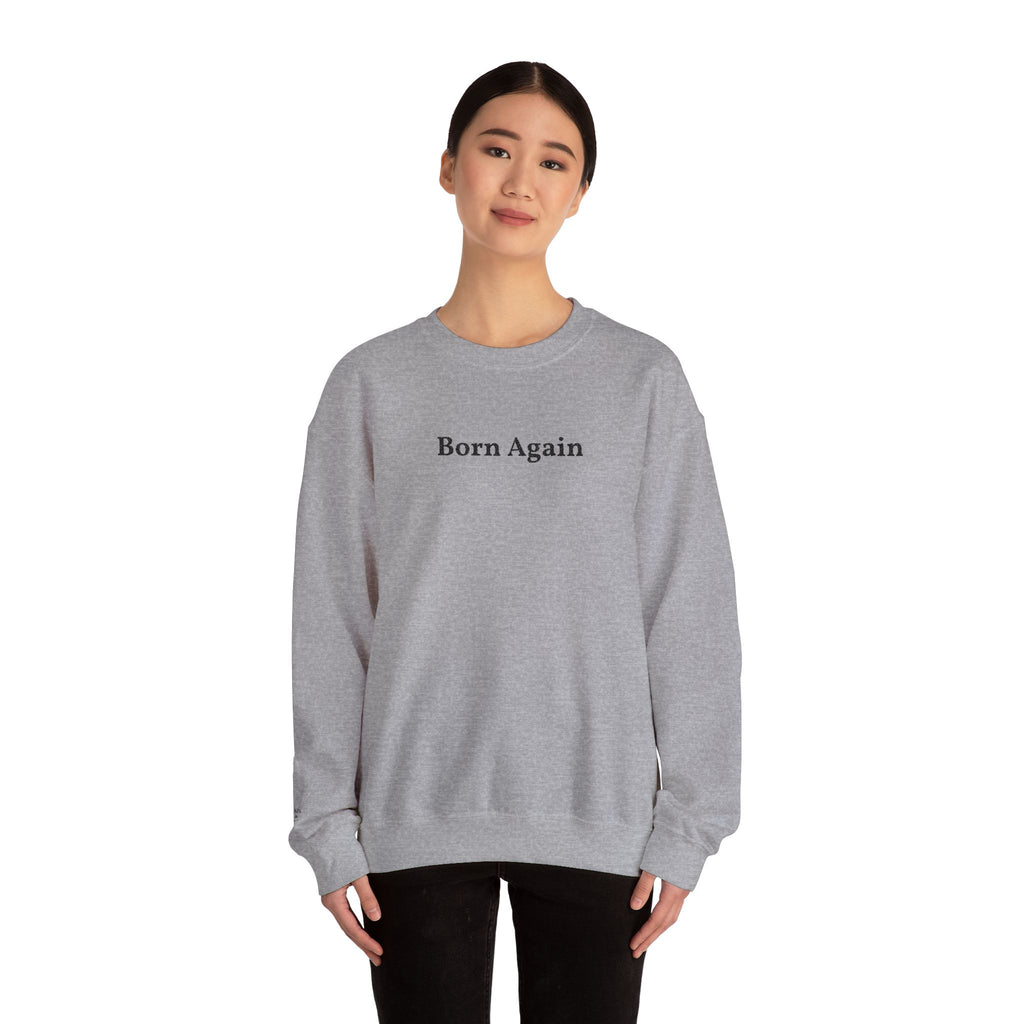 Born Again Crewneck Sweatshirt