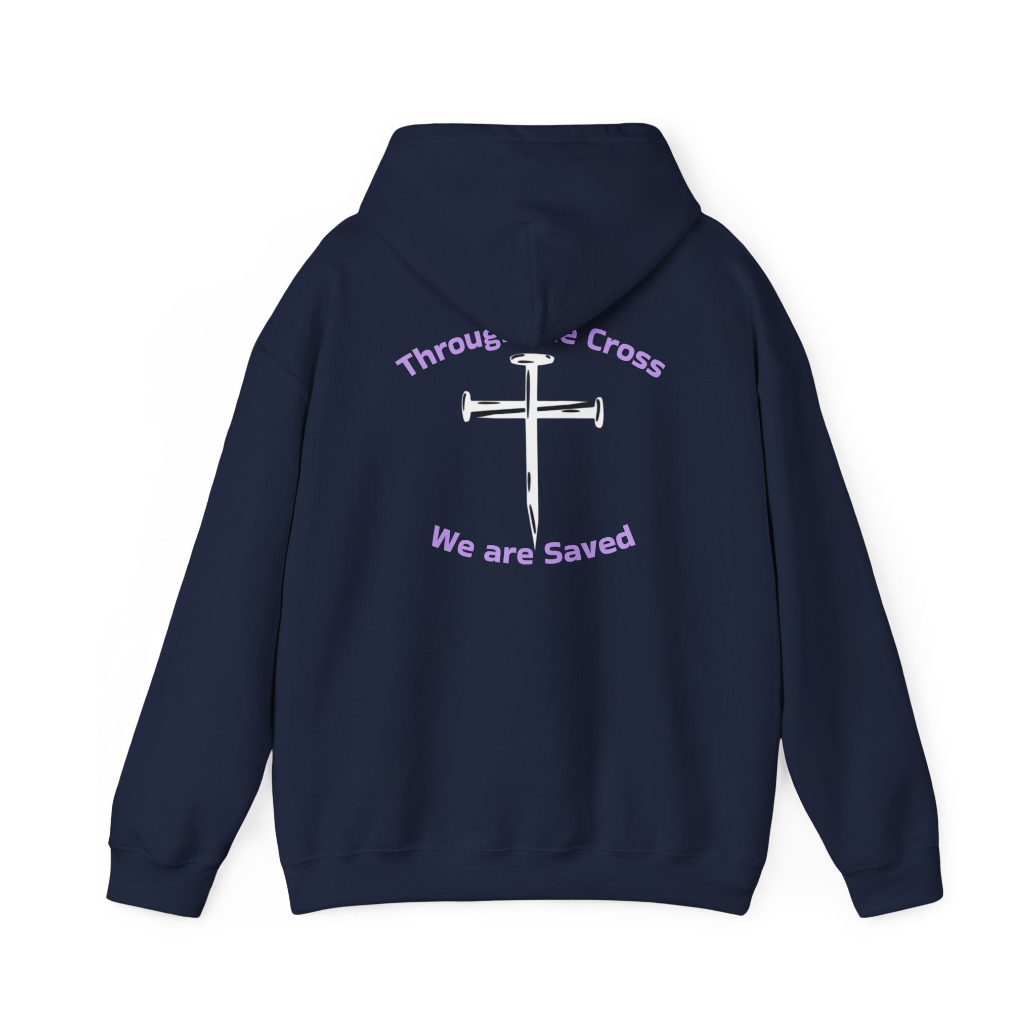 Born Again Cross Hoodie — "Born Again" Floral Front & "Through a Cross We are Saved" Back Christian Pullover