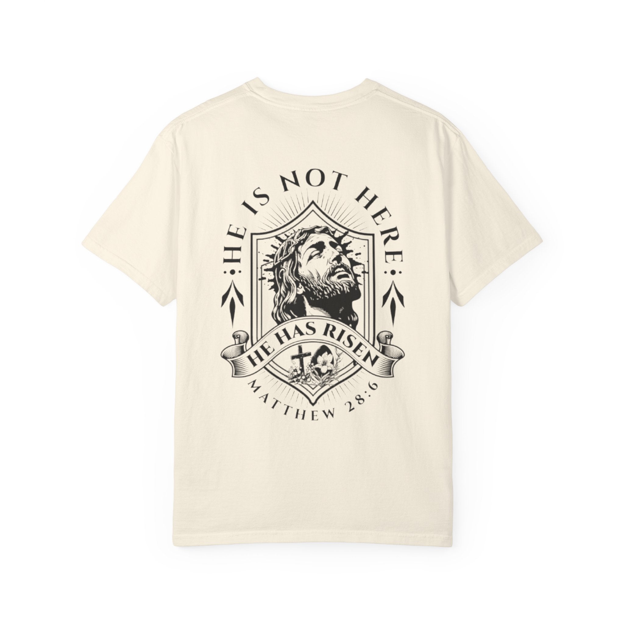 Born Again T-Shirt — "He Is Not Here, He Has Risen" Christian Tee