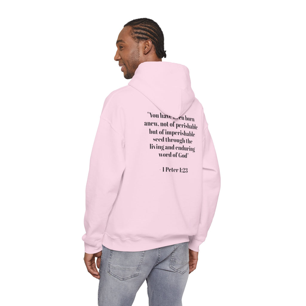 Born Again Hoodie — 1 Peter 1:23