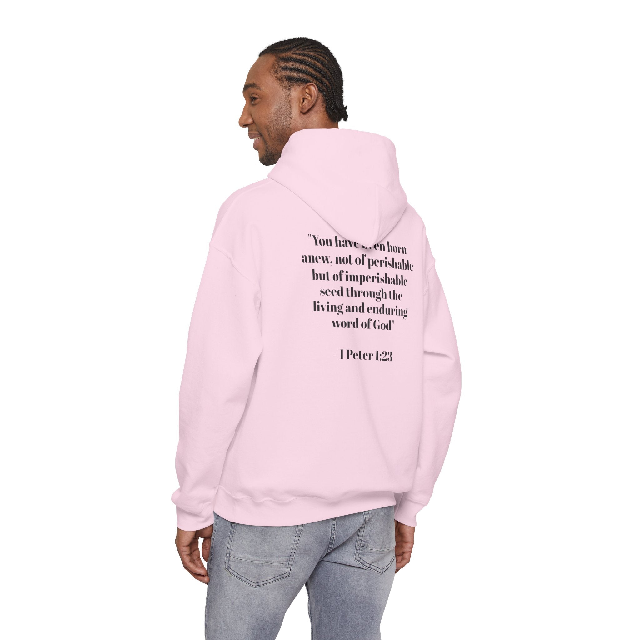Born Again Hoodie — 1 Peter 1:23