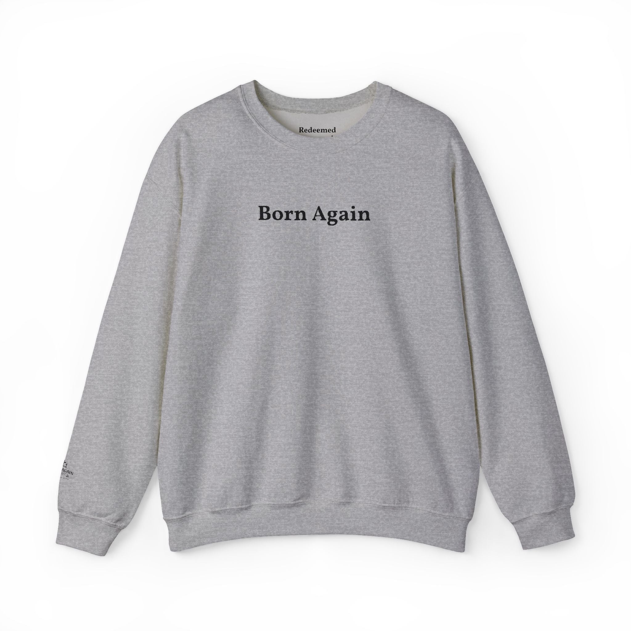 Born Again Crewneck Sweatshirt