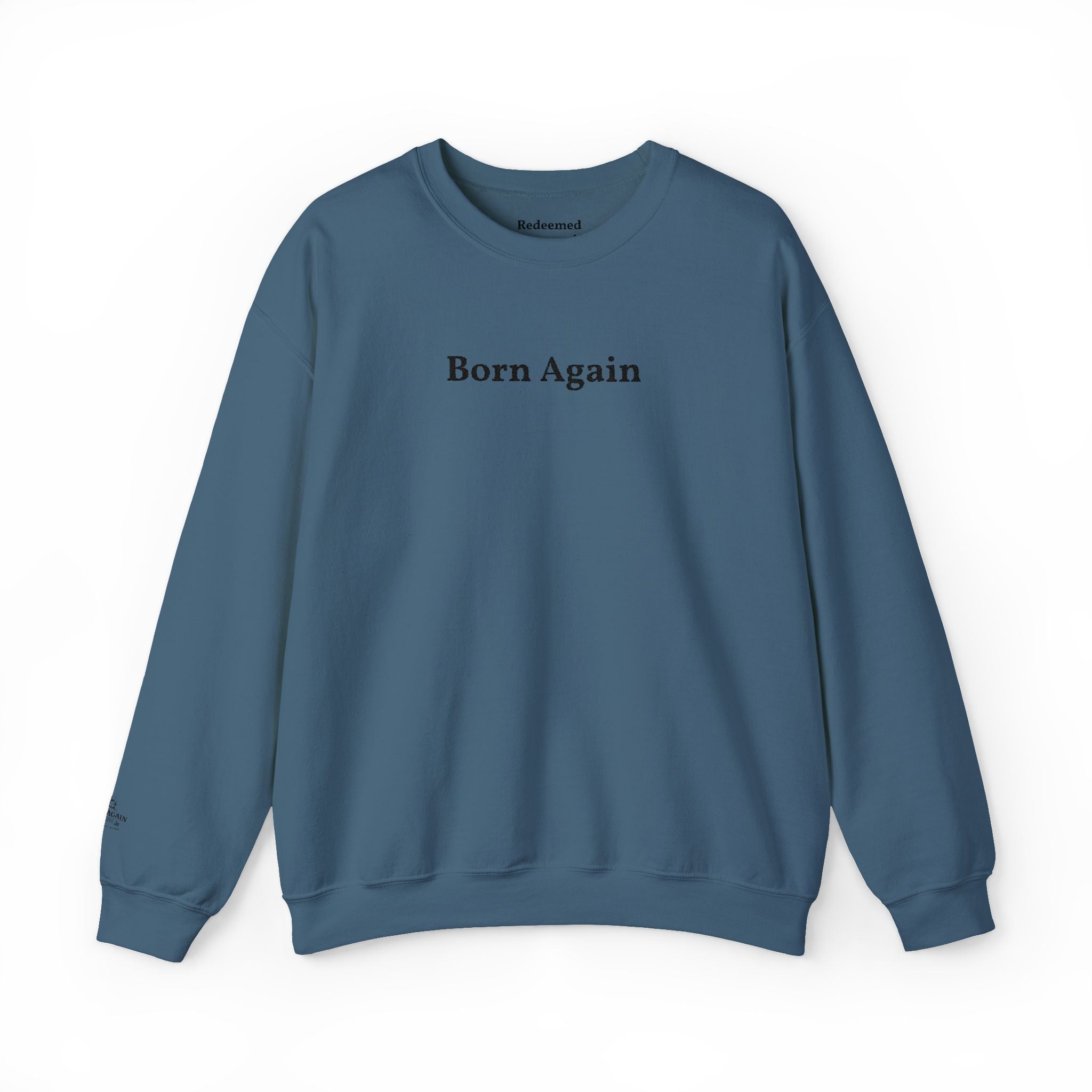 Born Again Crewneck Sweatshirt