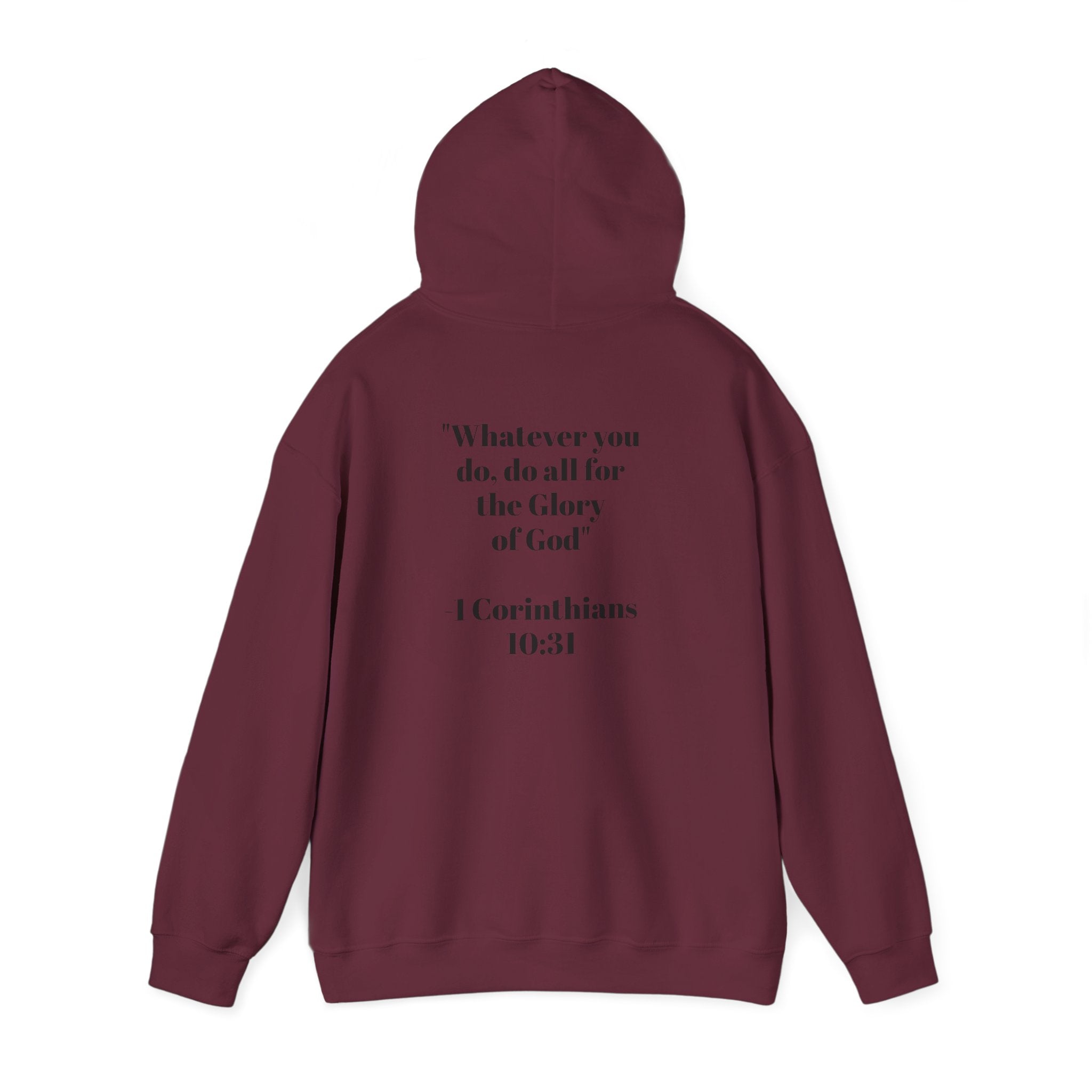 Born Again Hoodie —  1 Corinthians 10:31