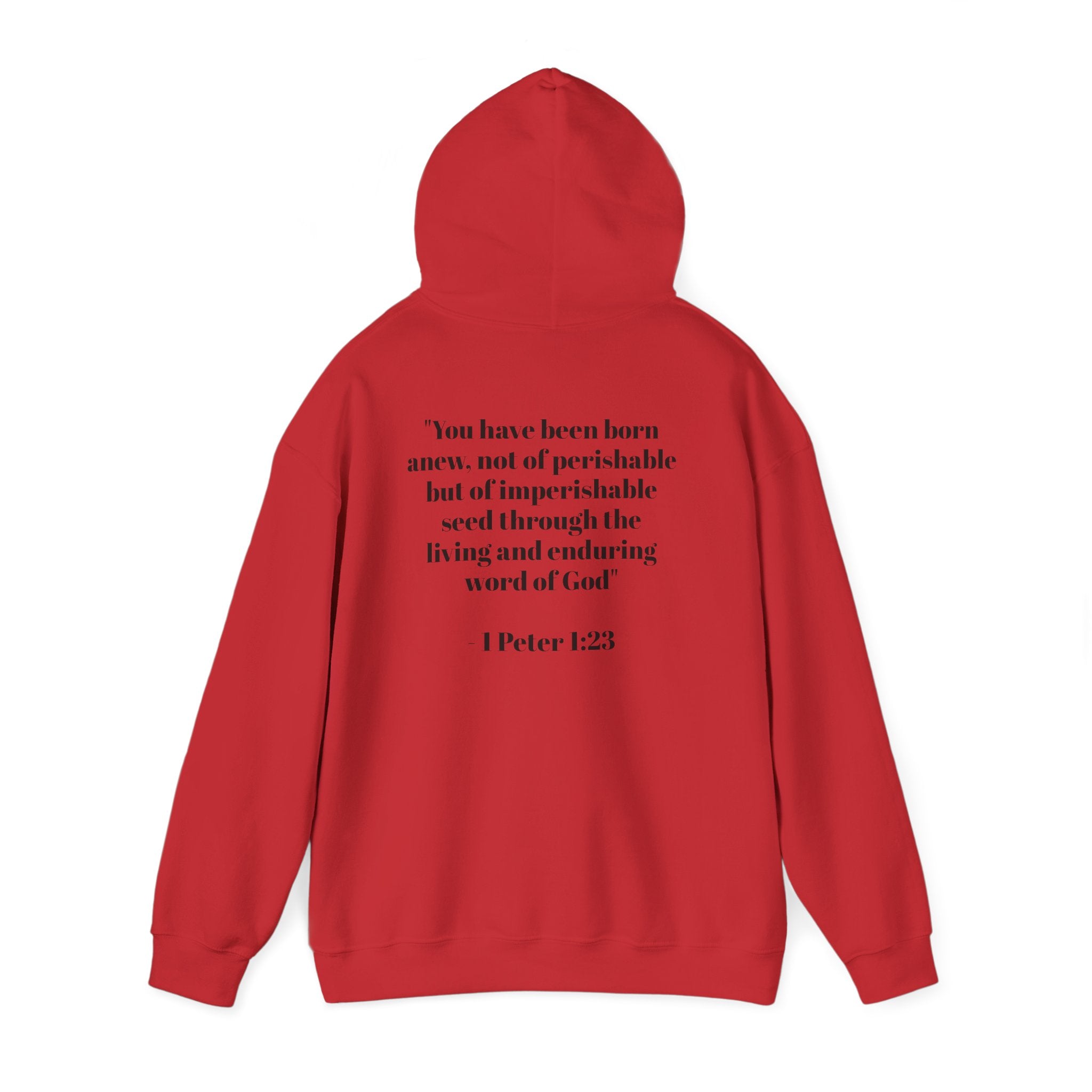 Born Again Hoodie — 1 Peter 1:23