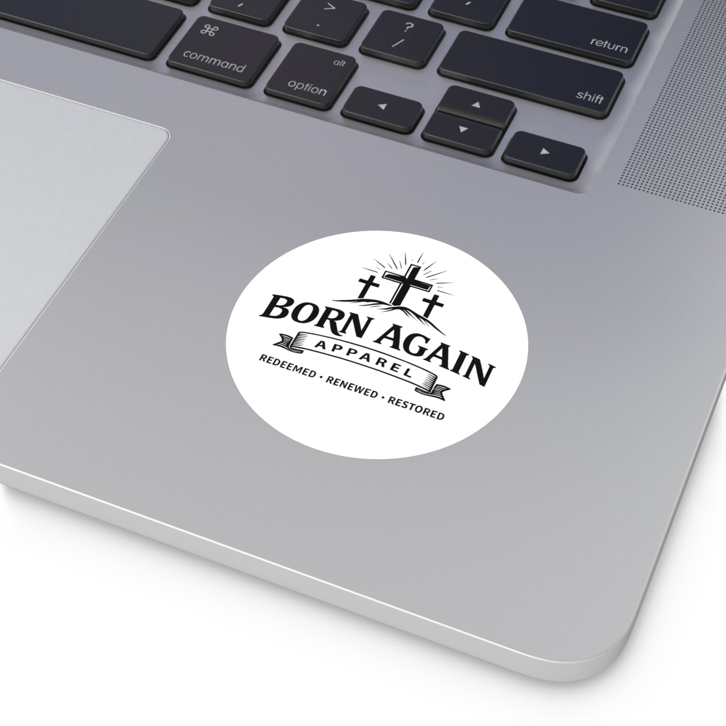 Born Again Round Vinyl Sticker — Christian Cross Logo, "Redeemed • Renewed • Restored"