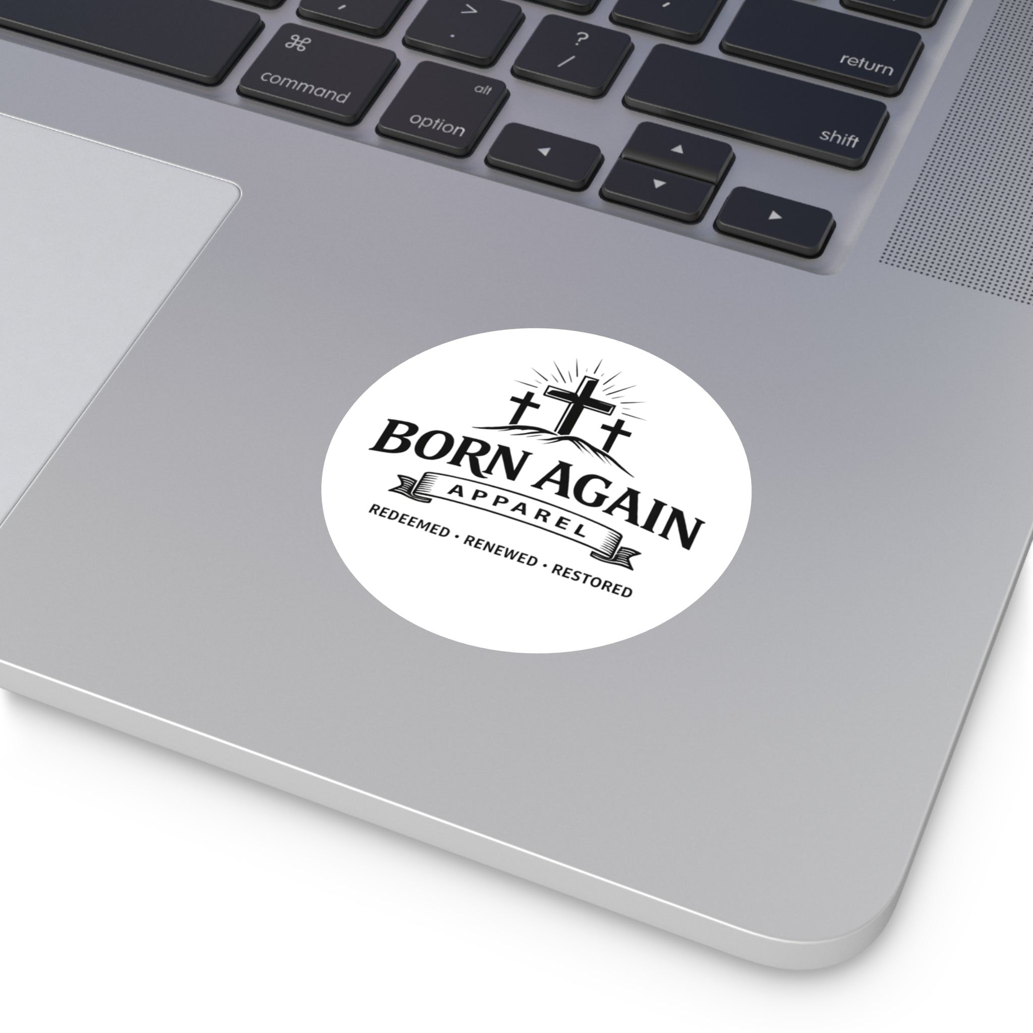 Born Again Sticker — "Redeemed • Renewed • Restored"