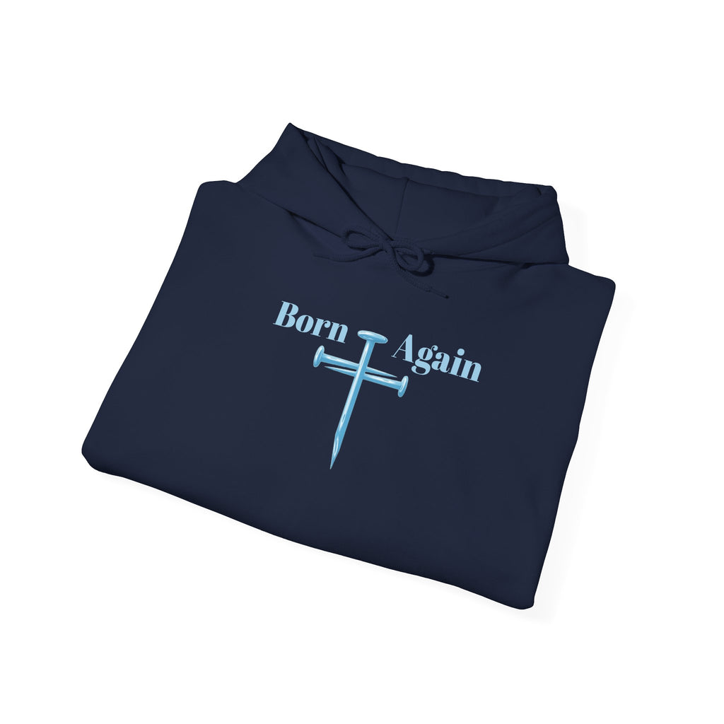 Born Again Hoodie — Christian Faith Hoodie with “He Is Risen” Matthew 28:6 Back Print