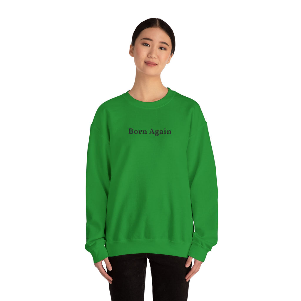 Born Again Crewneck Sweatshirt