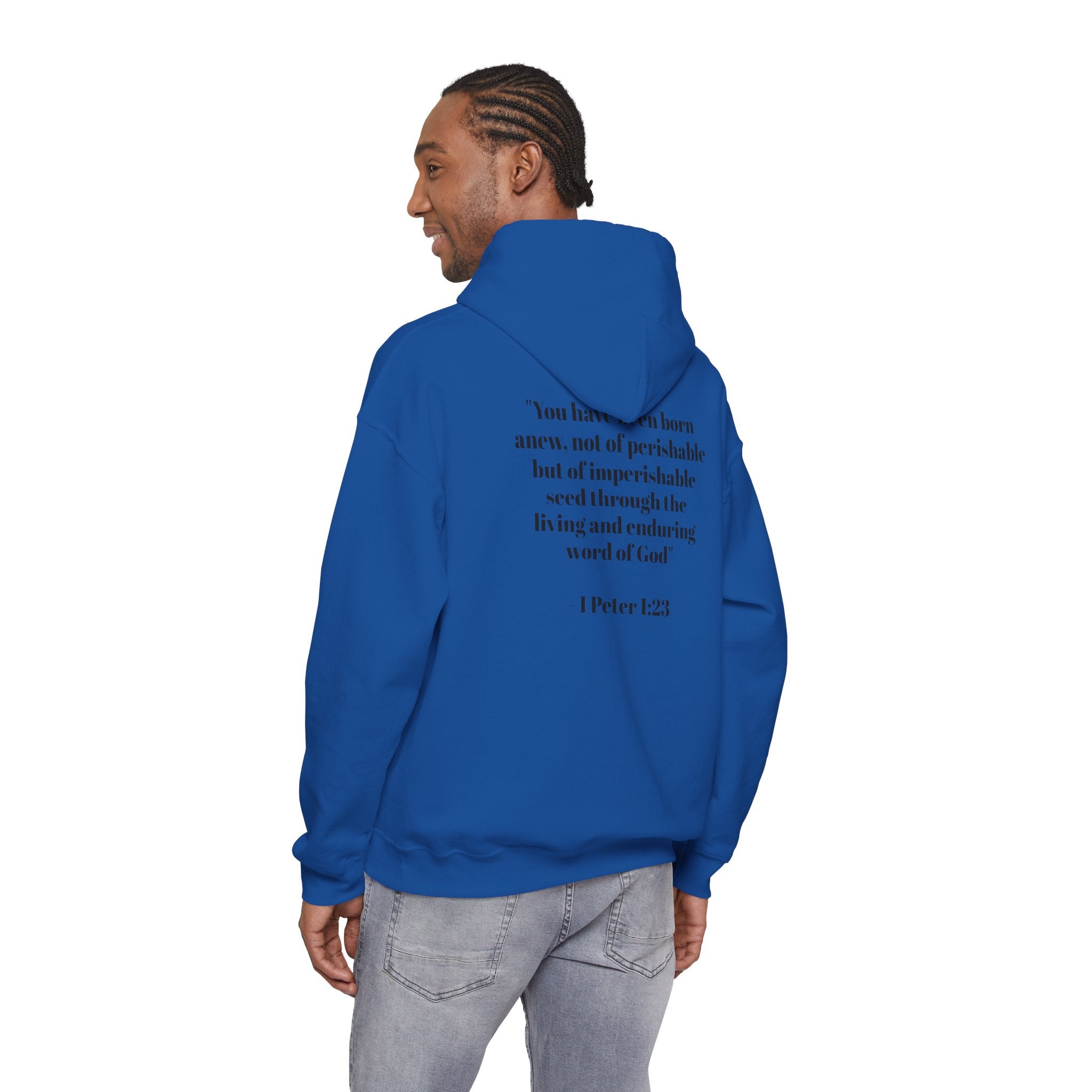 Born Again Hoodie — 1 Peter 1:23