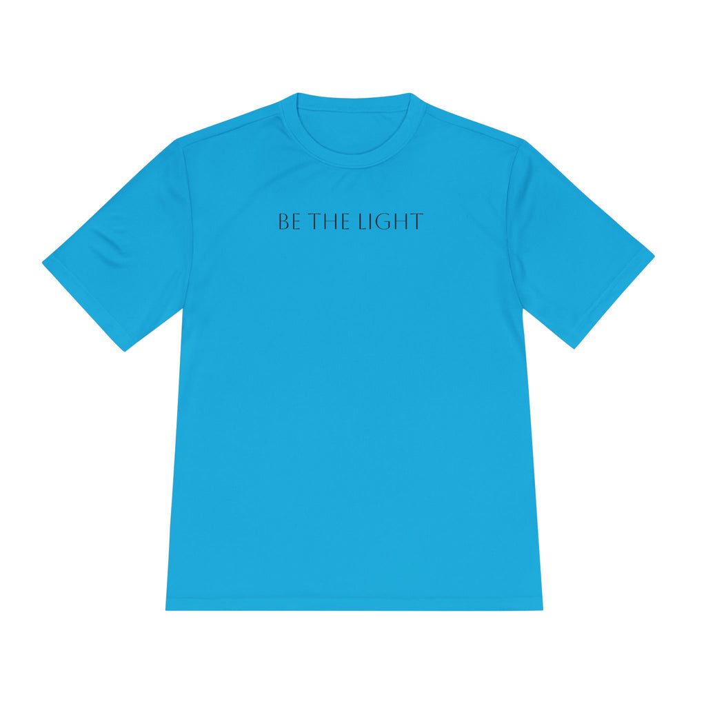 Unise T-Shirt- "Be The Light"
