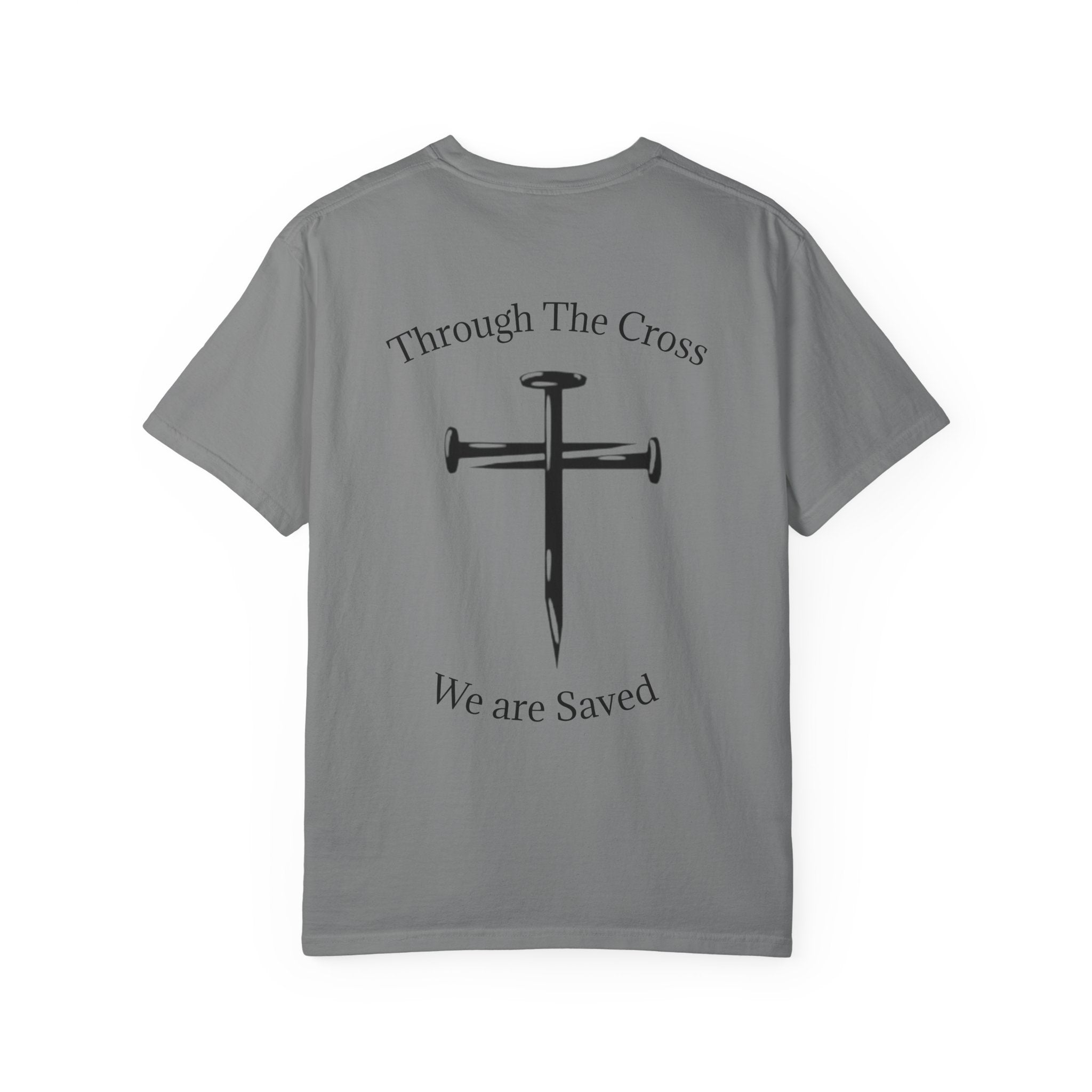 Born Again Christian T-Shirt — "Born Again" Front, Nail Cross Back (We Are Saved)