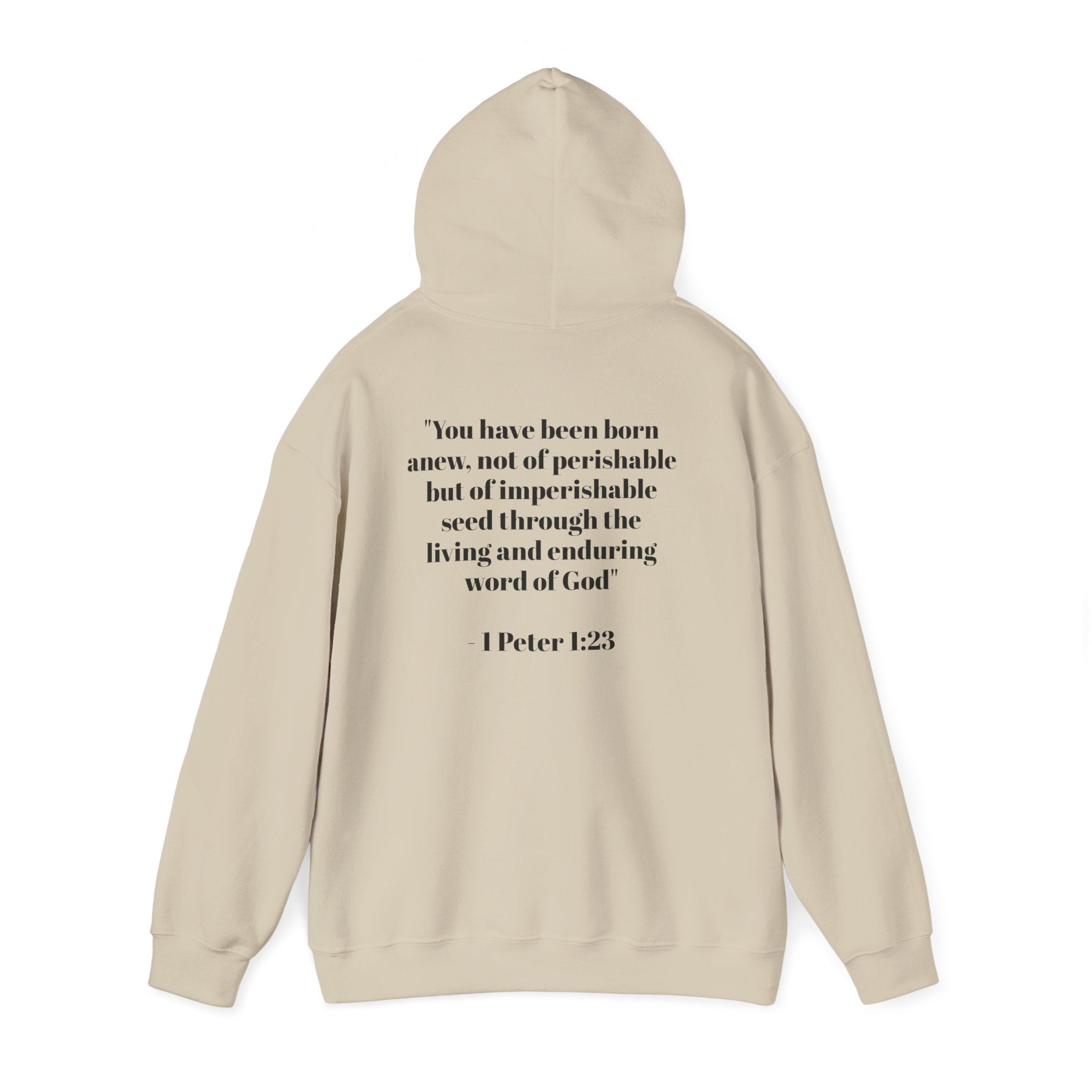 Born Again Hoodie — 1 Peter 1:23