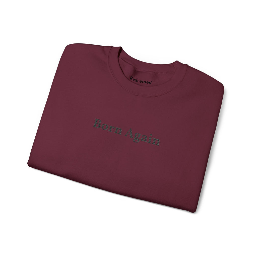 Born Again Crewneck Sweatshirt