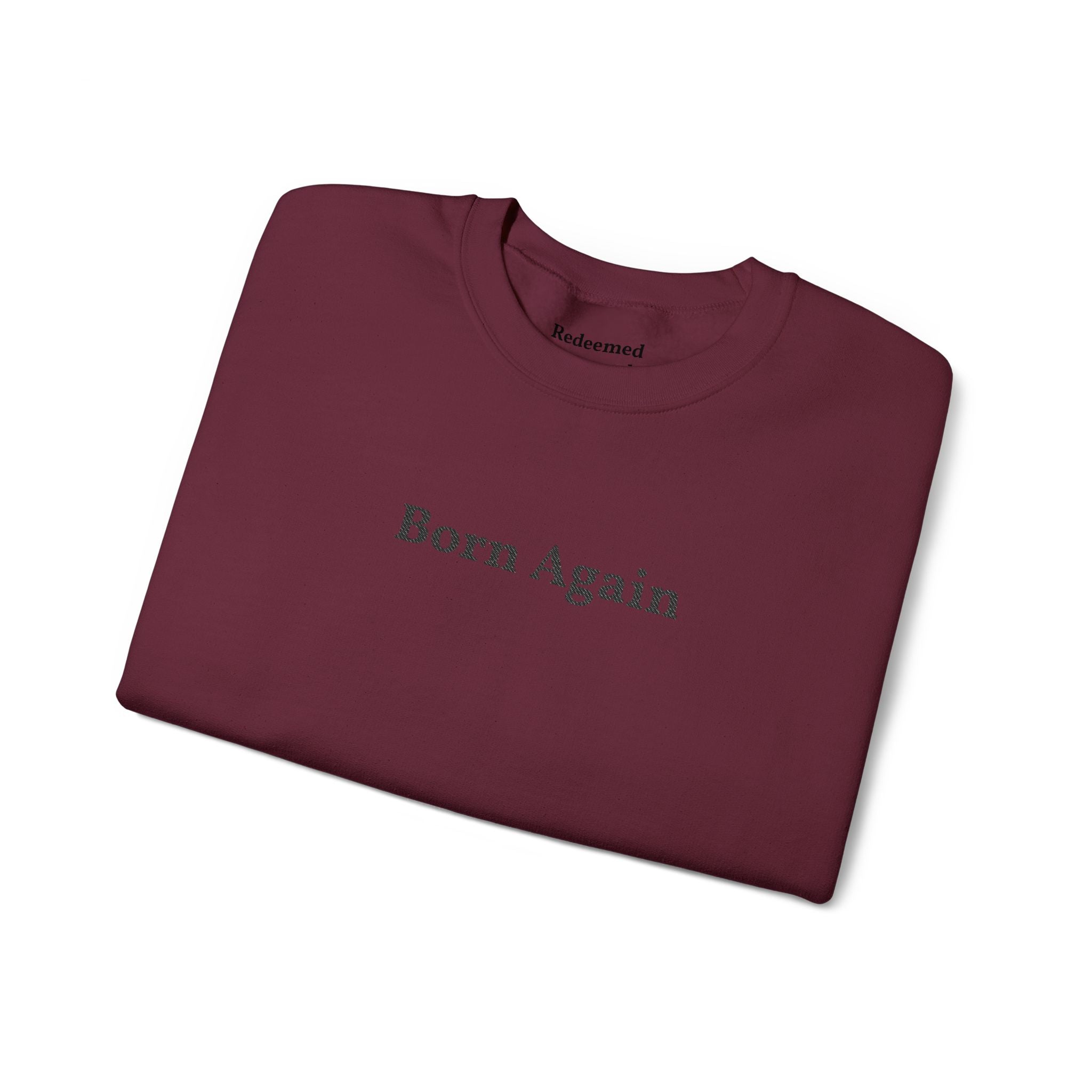 Born Again Crewneck Sweatshirt
