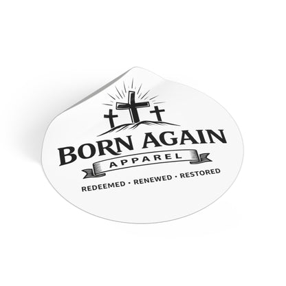 Born Again Round Vinyl Sticker — Christian Cross Logo, "Redeemed • Renewed • Restored"
